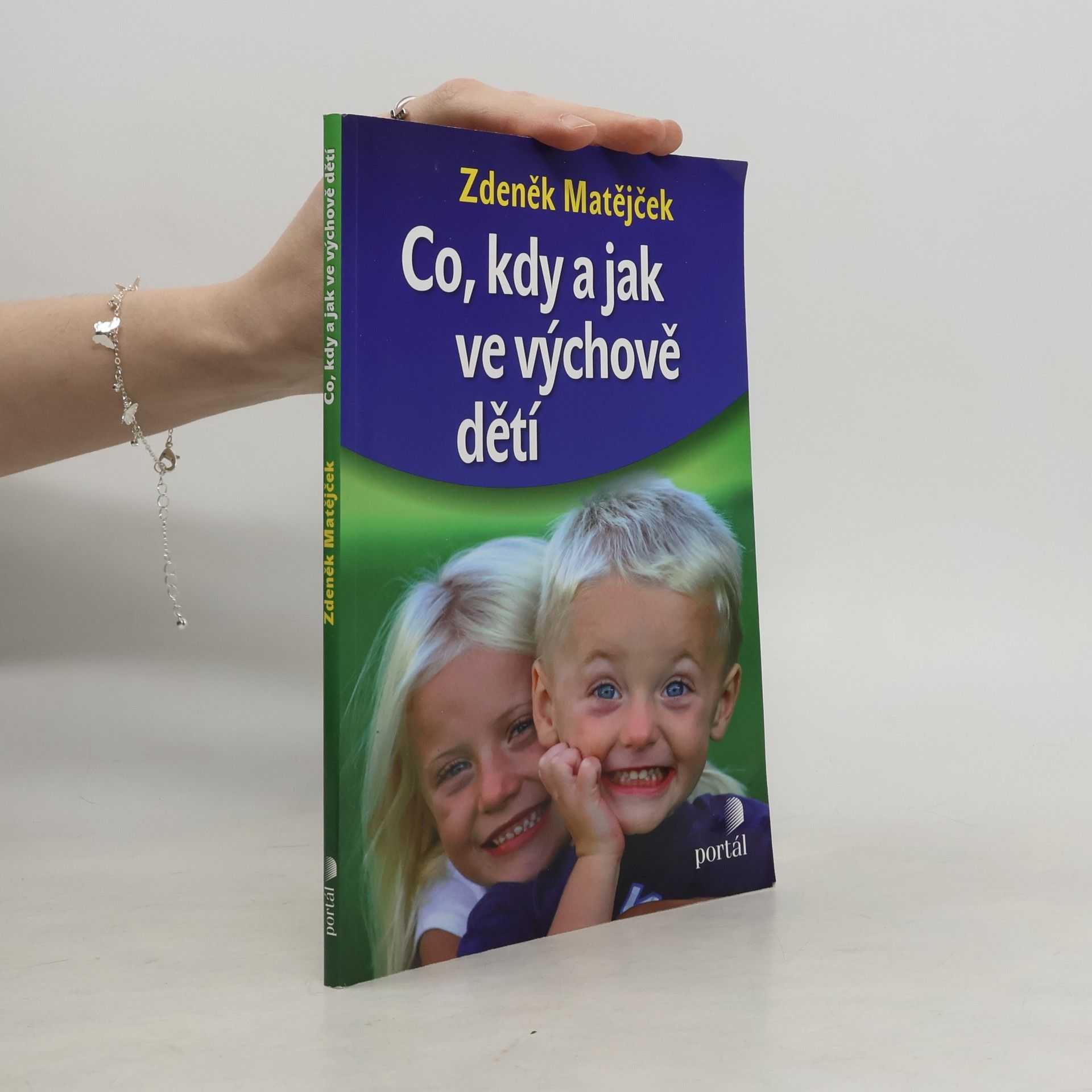 Zdeněk Matějček Co, kdy a jak ve výchově dětí