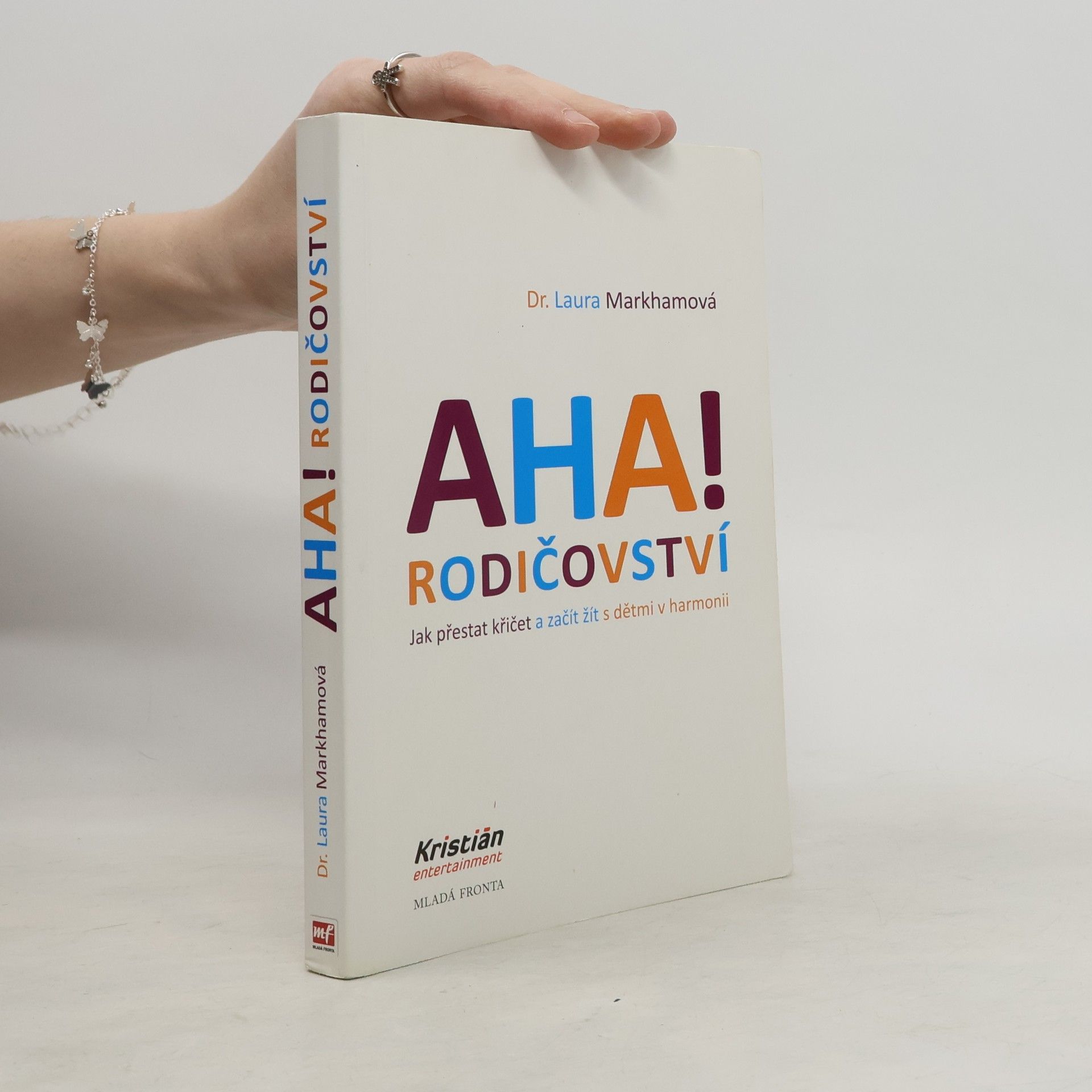 Laura Markham Aha! Rodičovství