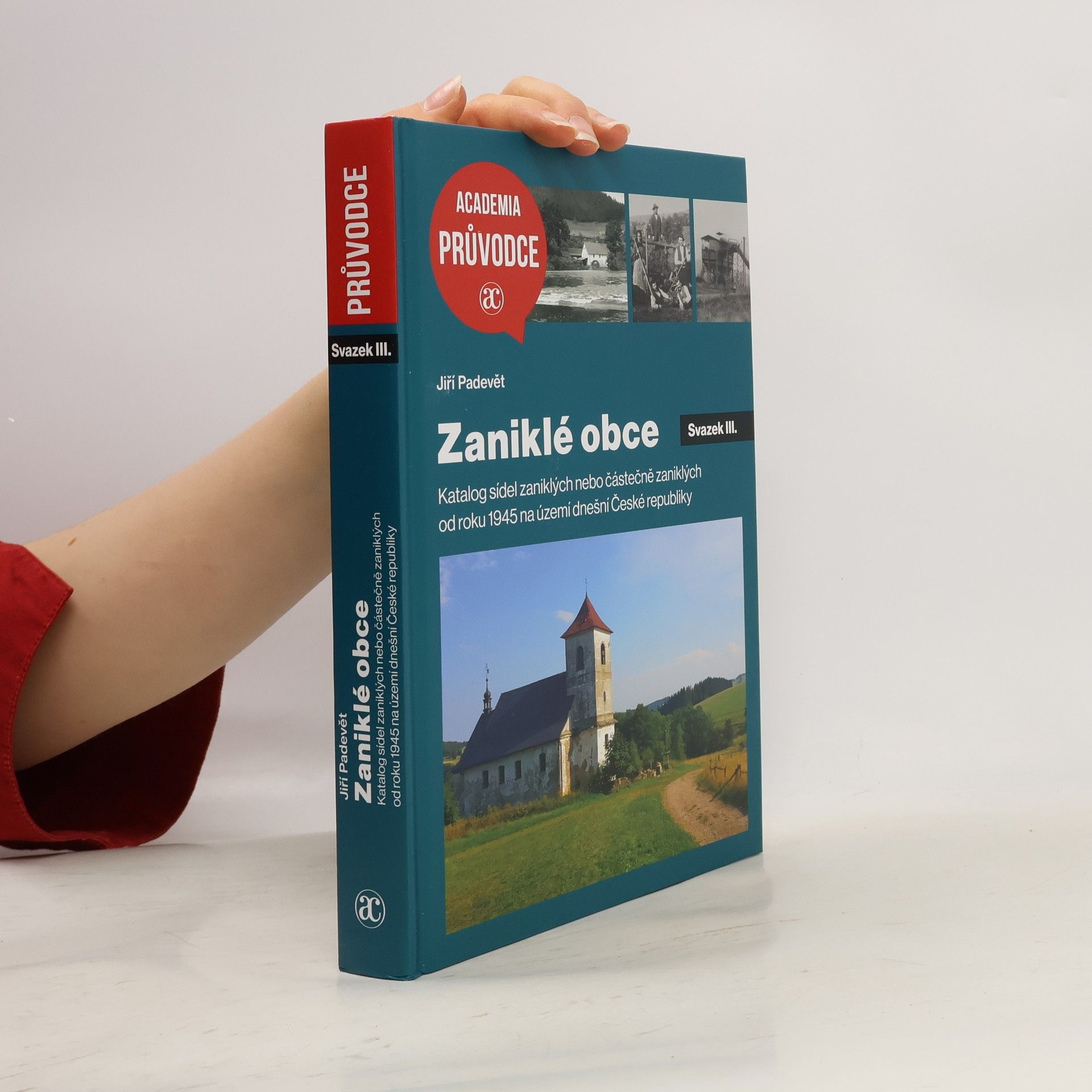 Jiří Padevět Zaniklé obce III.