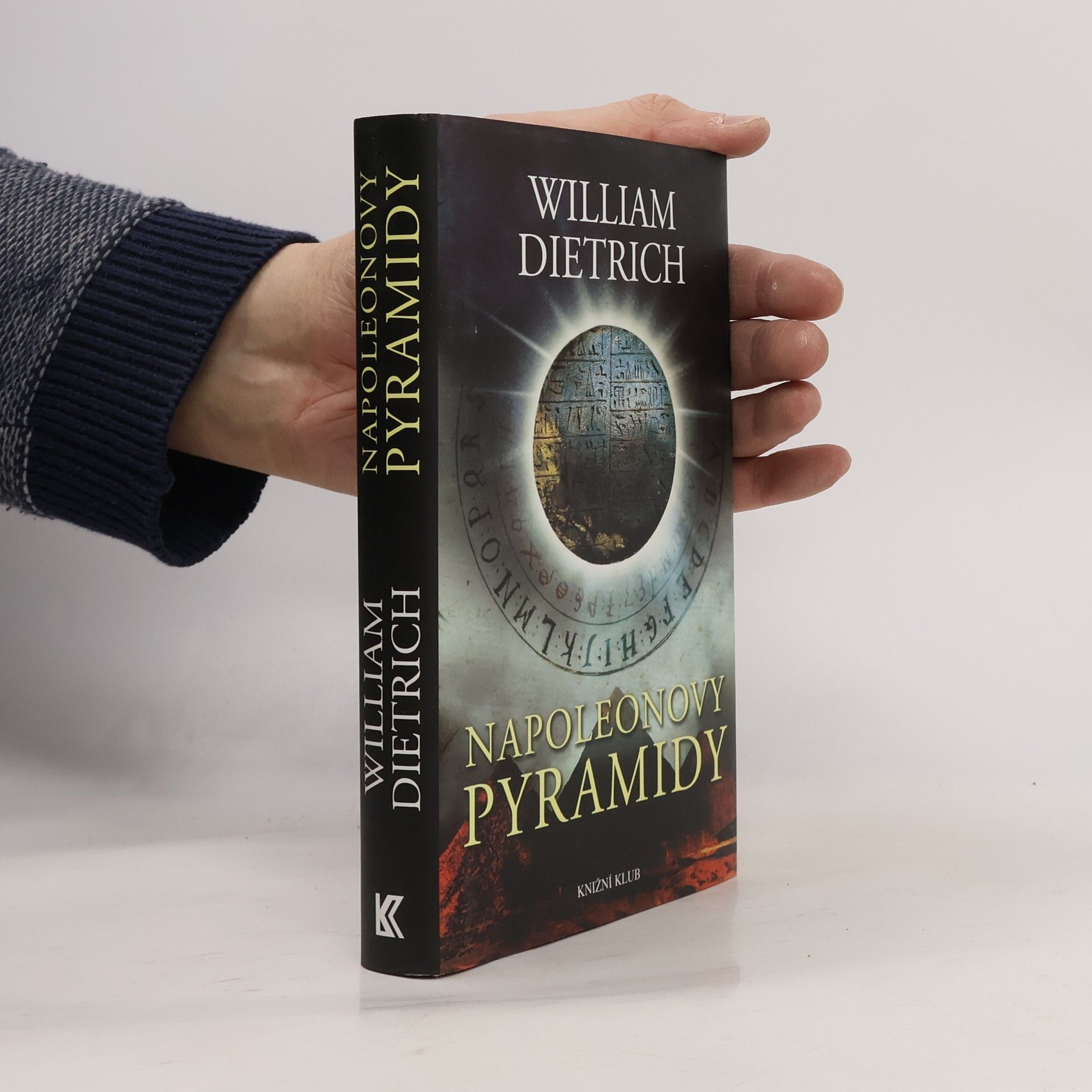 William Dietrich Napoleonovy pyramidy