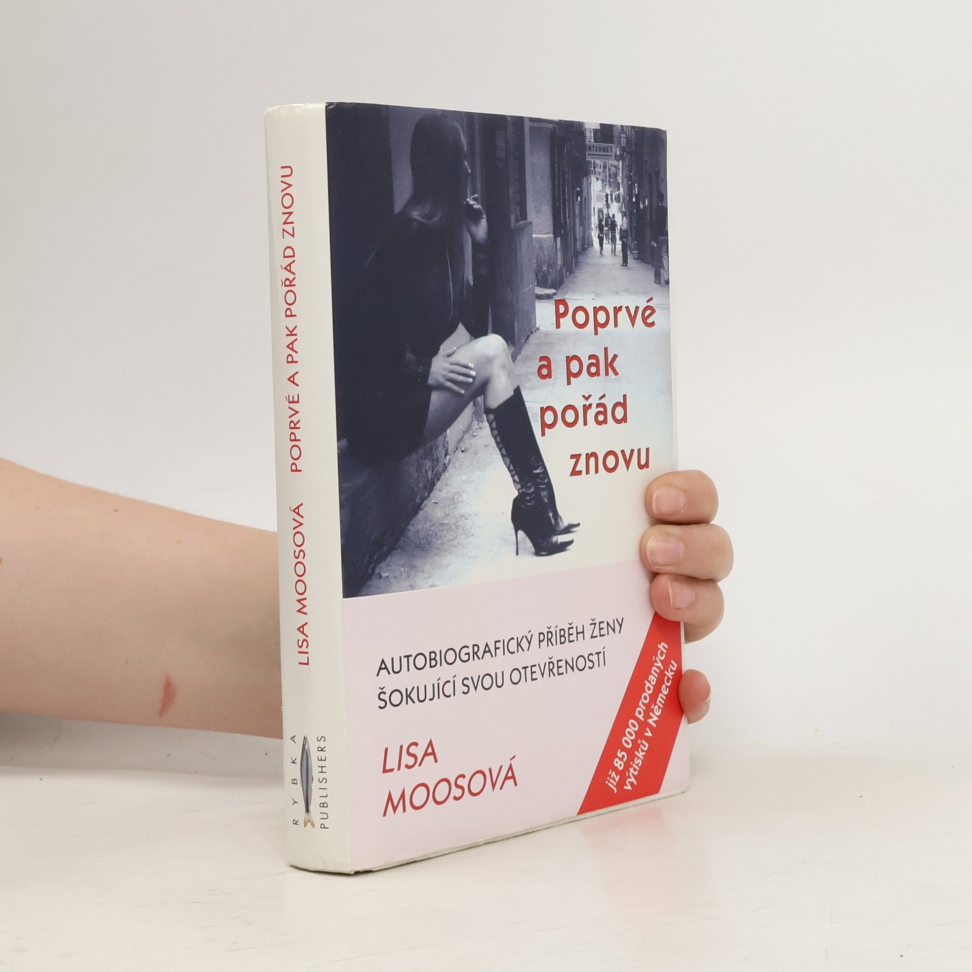 Lisa Moos Poprvé a pak pořád znovu