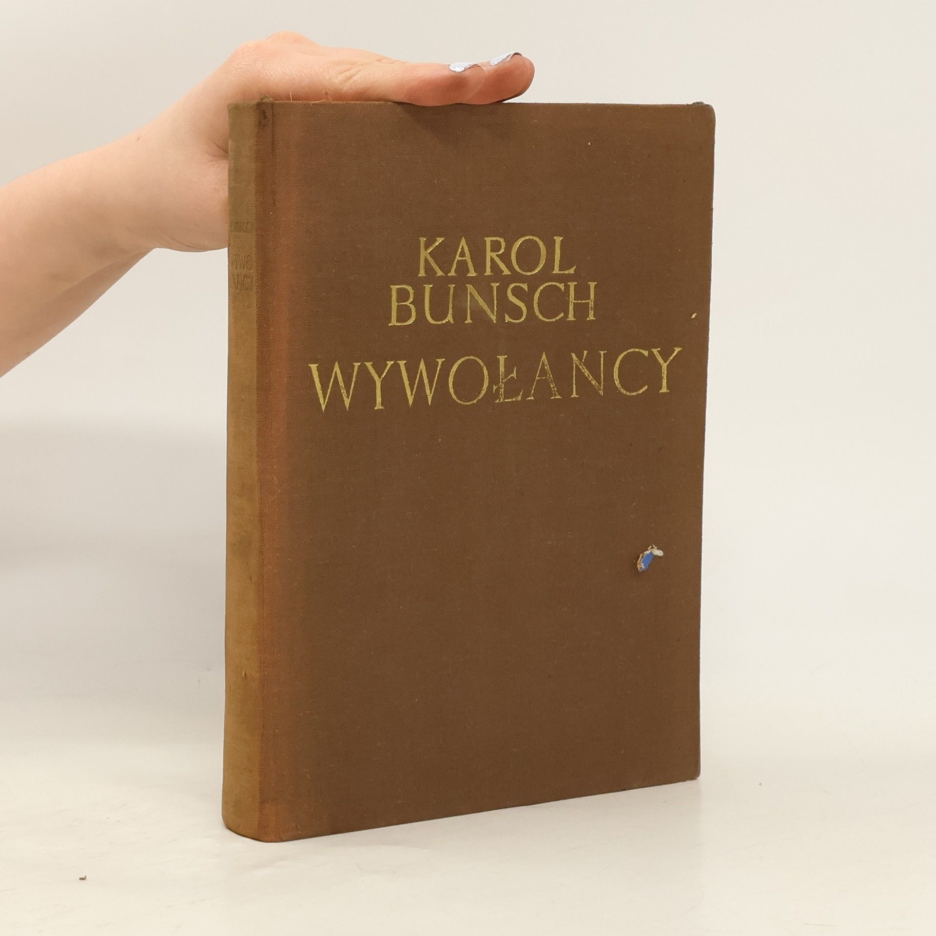 Bunsch Karol Wywołańcy