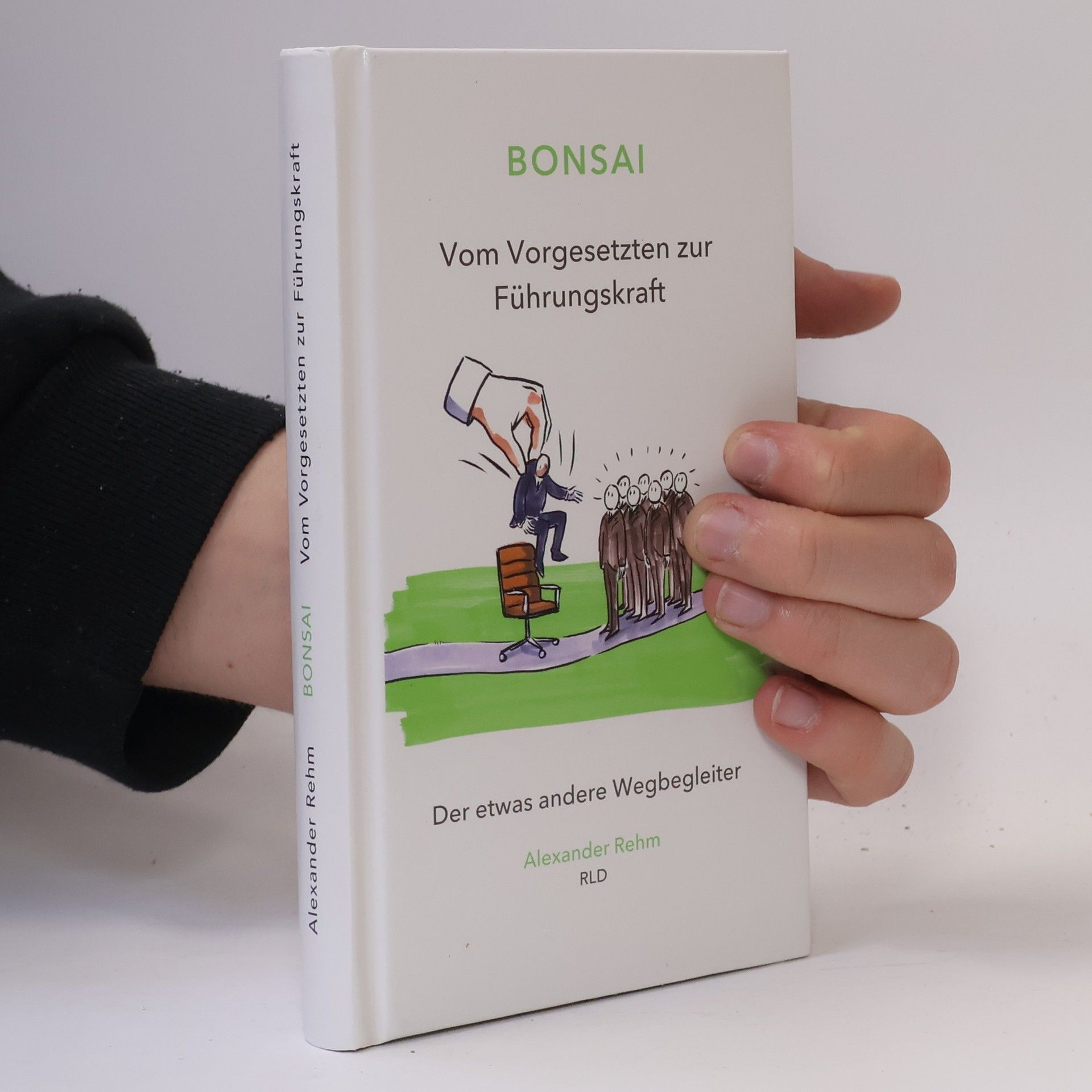 Bonsai Vom Vorgesetzten zur Führungskraft