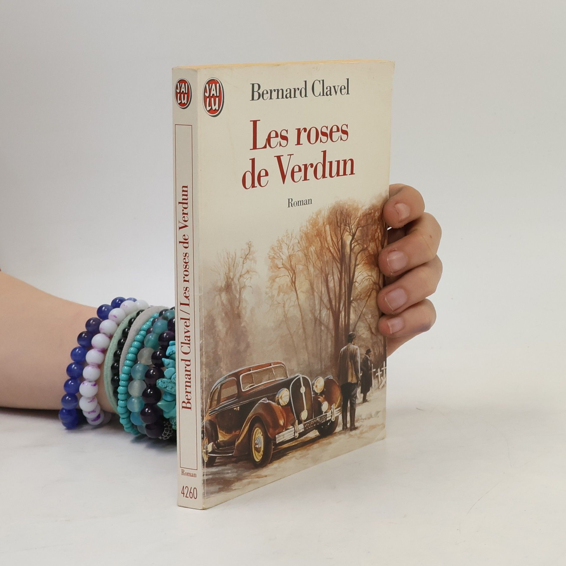 Bernard Clavel Les roses de Verdun