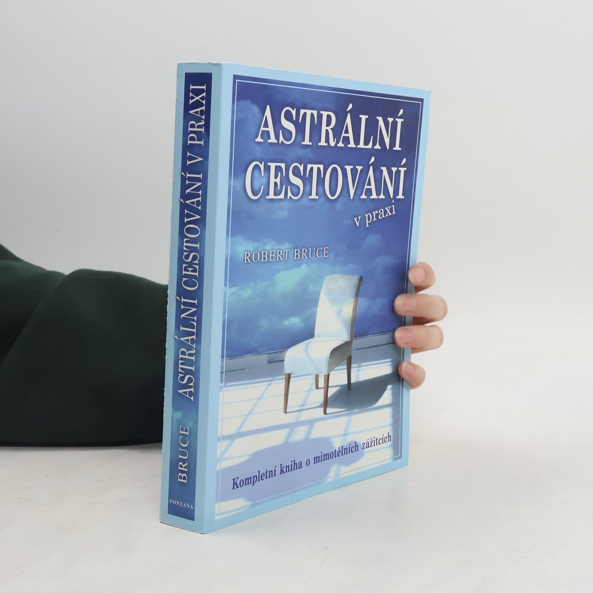Astrální cestování v praxi