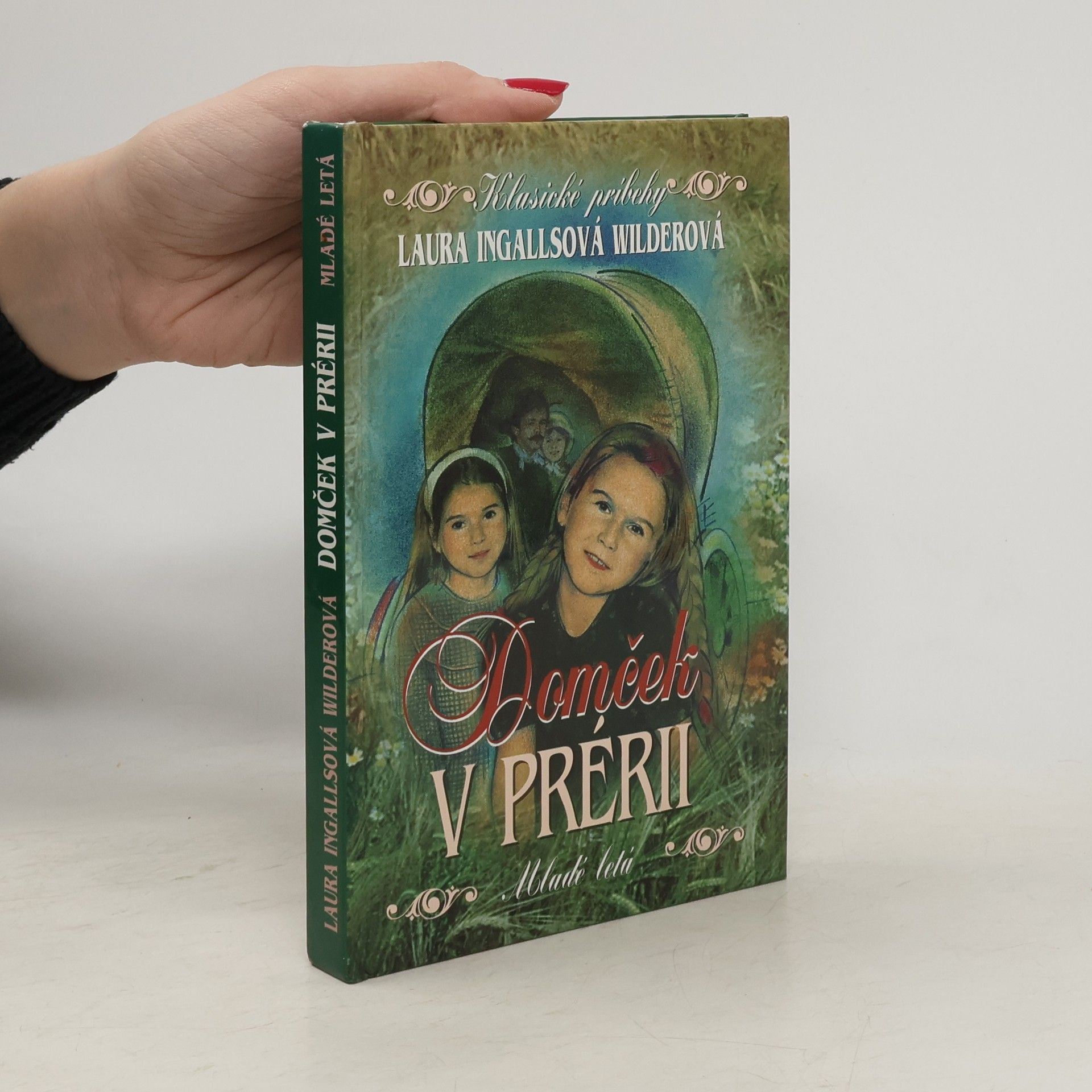 Laura Ingalls Wilder Domček v prérii