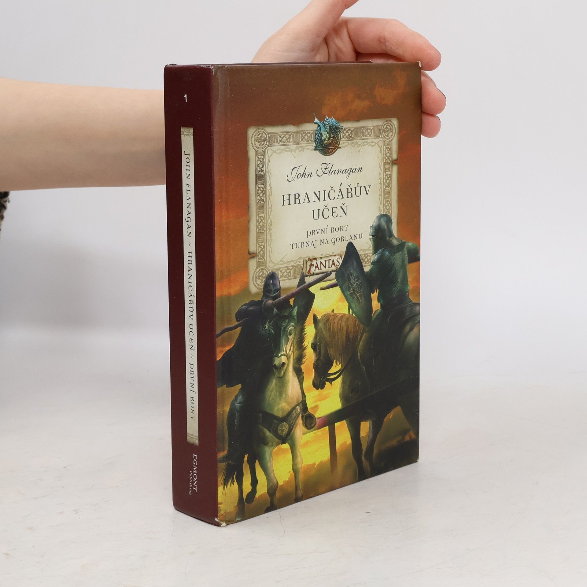 John Flanagan Hraničářův učeň - první roky 1. Turnaj na Gorlanu.
