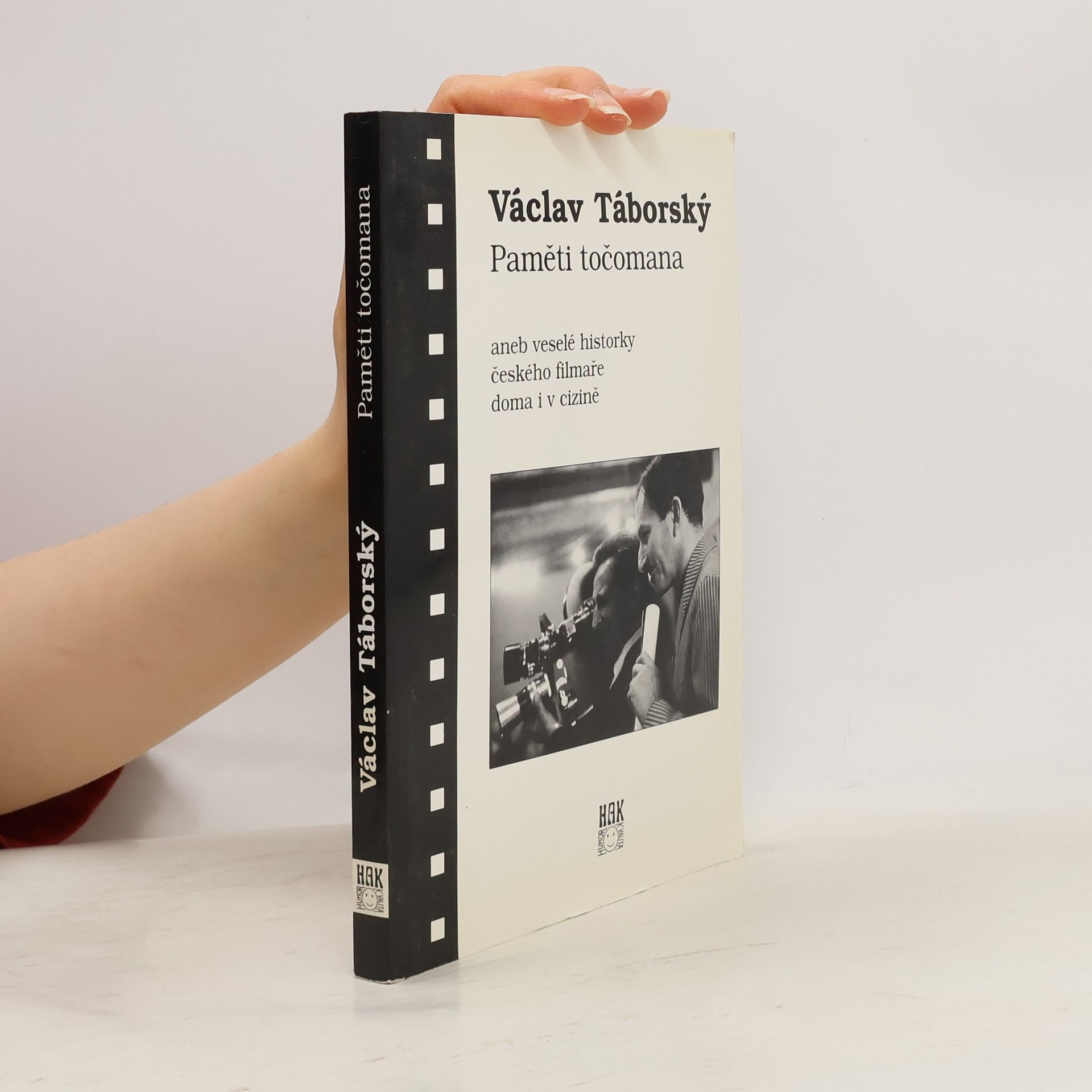 Václav Táborský Paměti točomana: Veselé historky českého filmaře doma a v cizině
