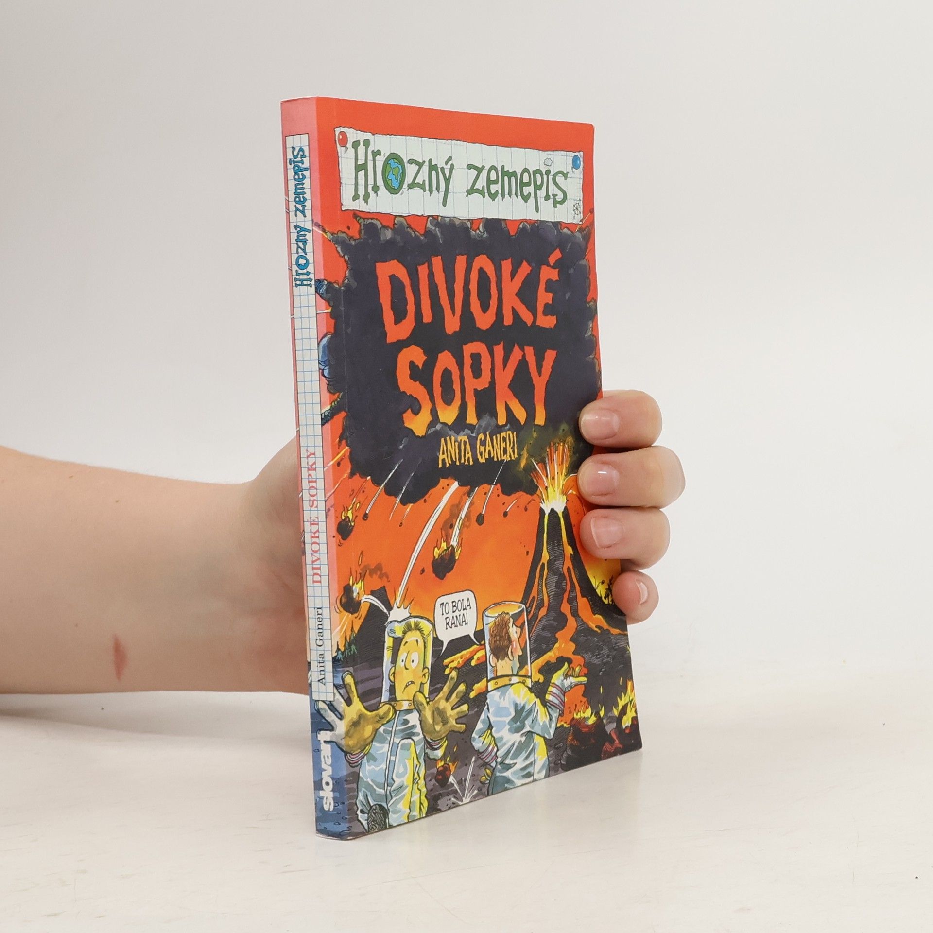 Anita Ganeri Divoké sopky