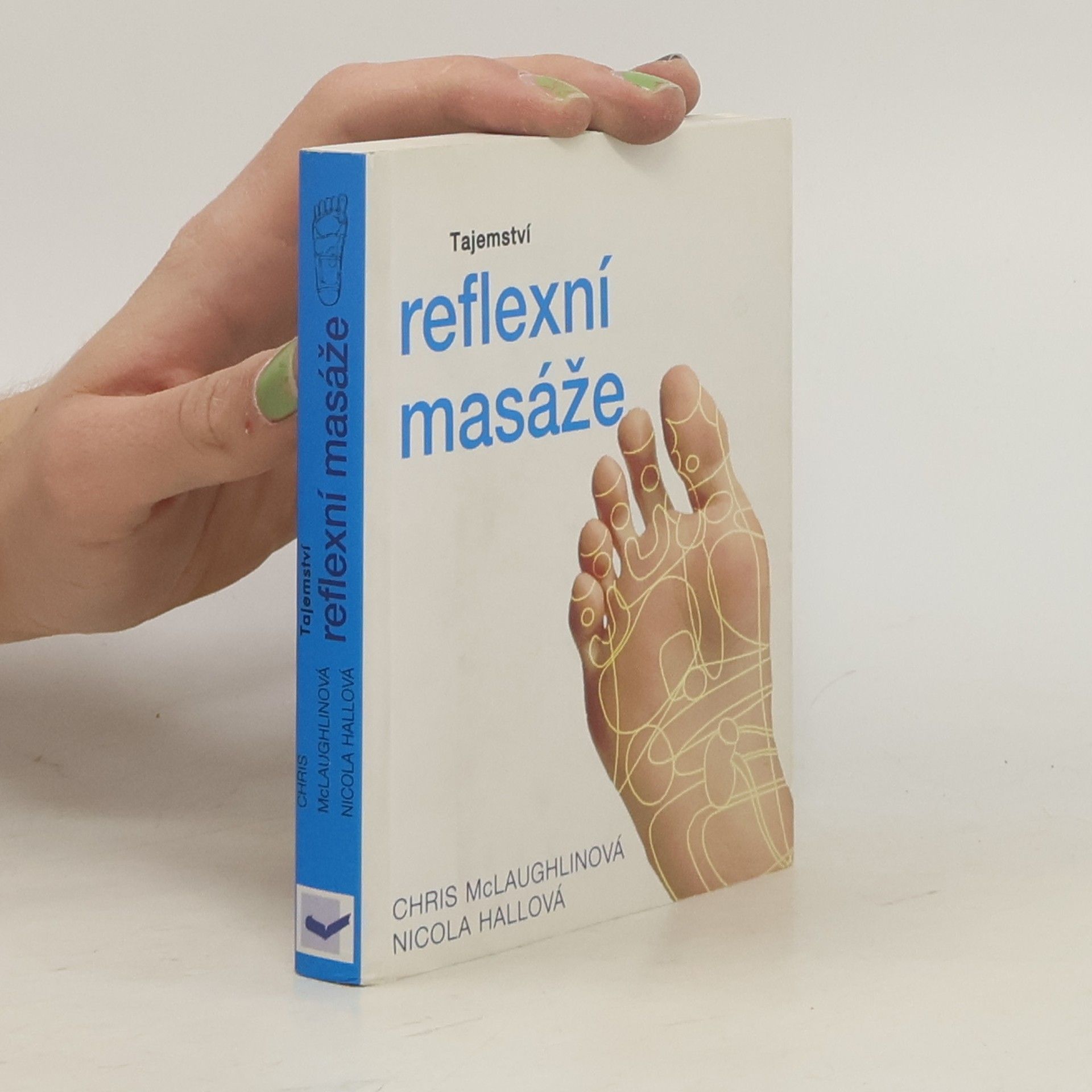 Chris McLaughlin Tajemství reflexní masáže