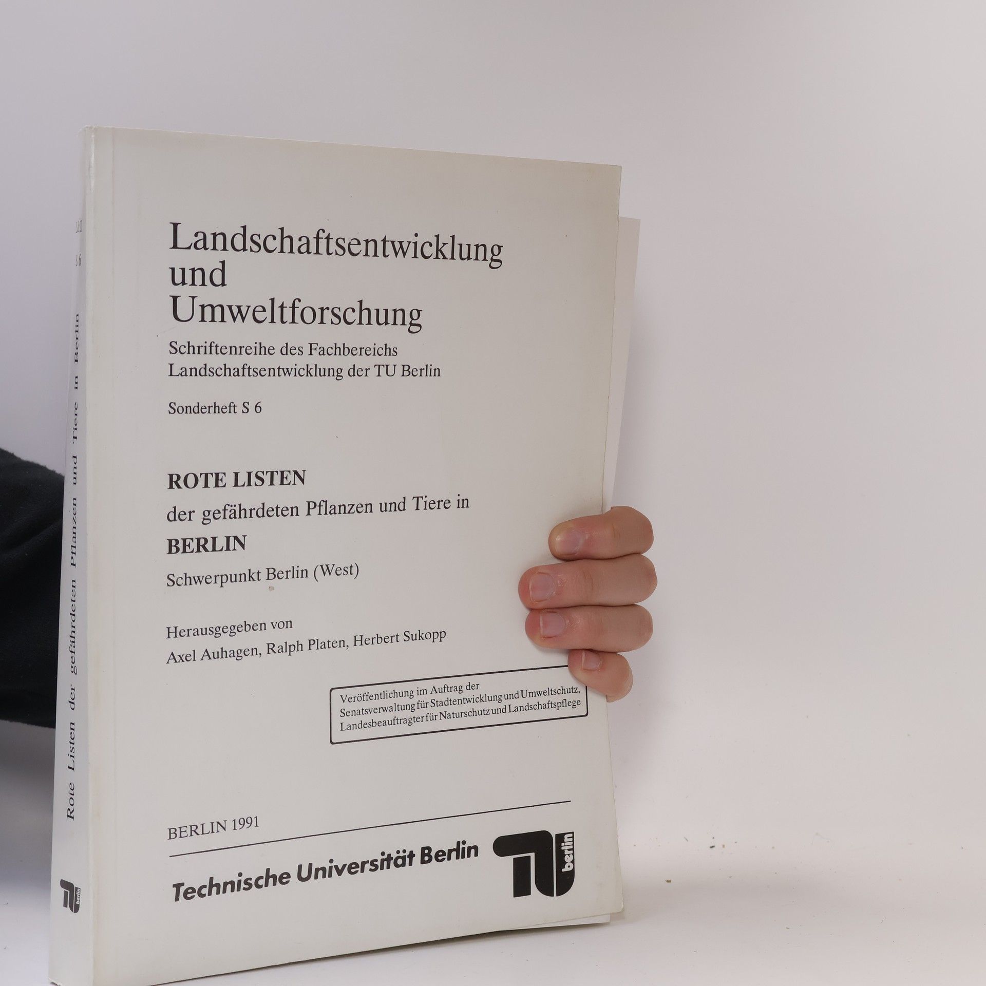 Axel Auhagen Rote Listen der gefährdeten Pflanzen und Tiere in Berlin
