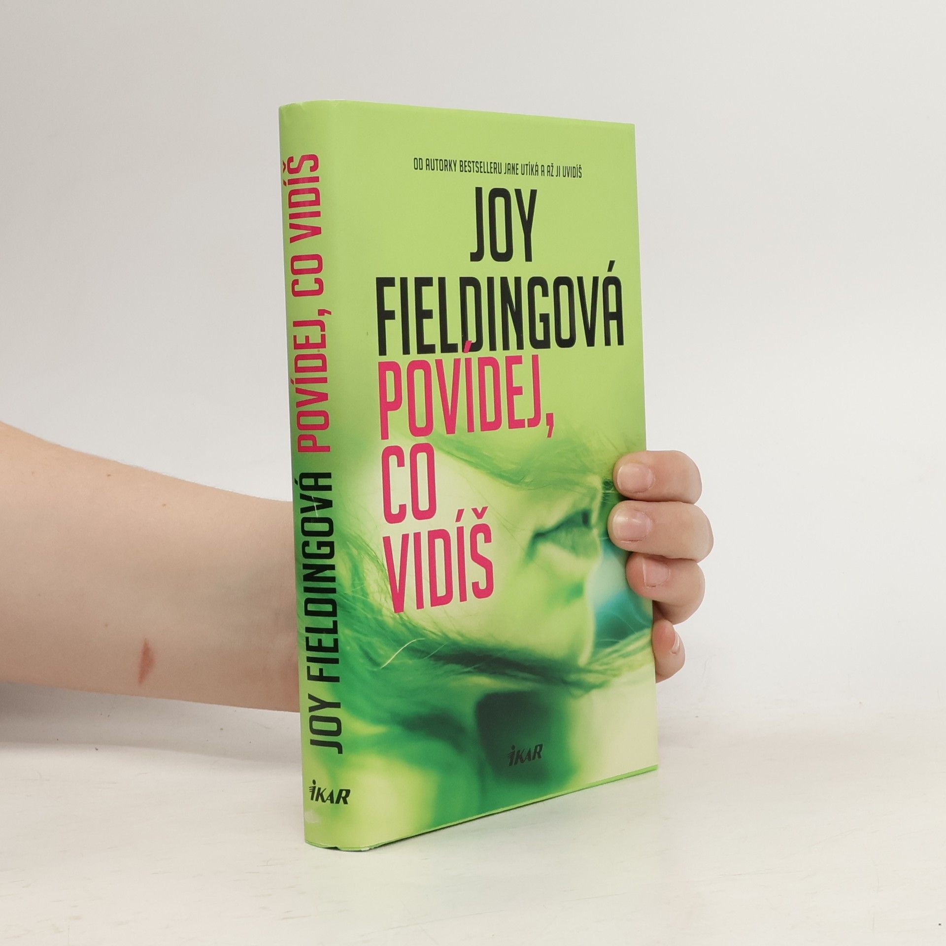 Joy Fielding Povídej, co vidíš