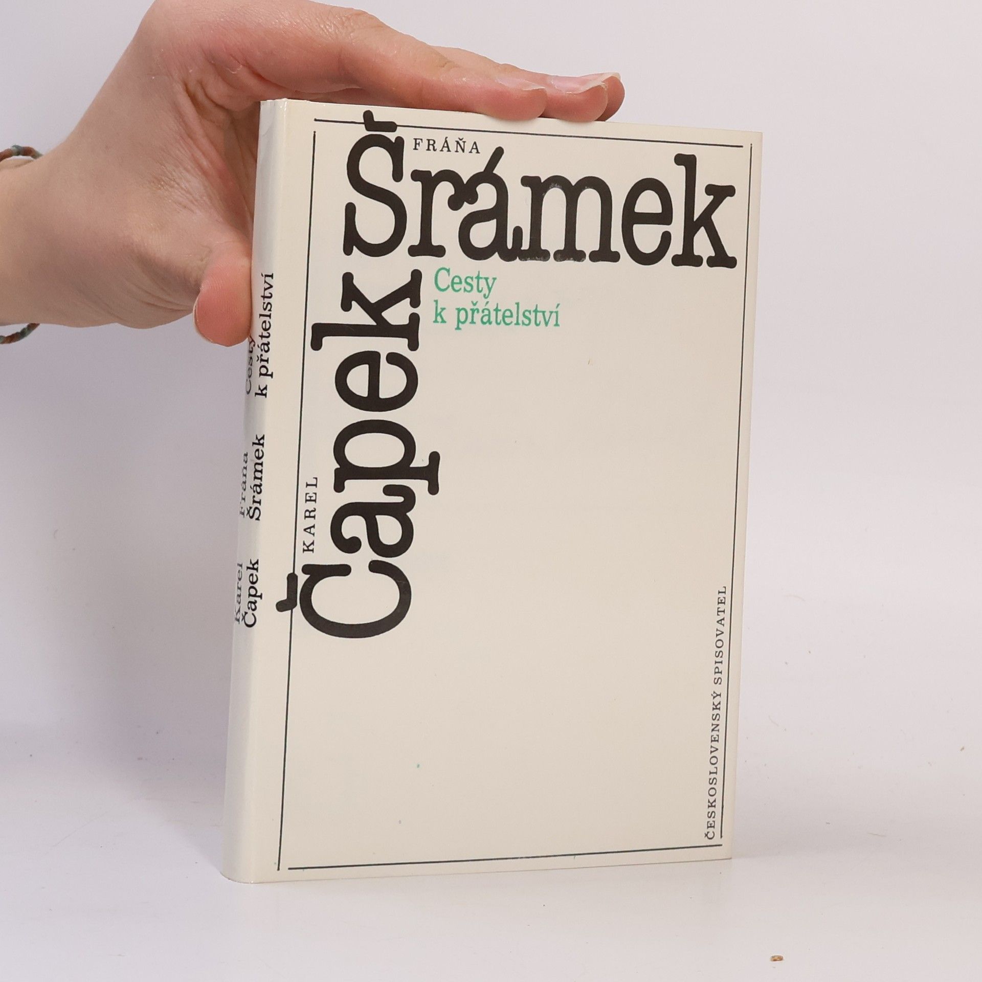 Karel Čapek Cesty k přátelství