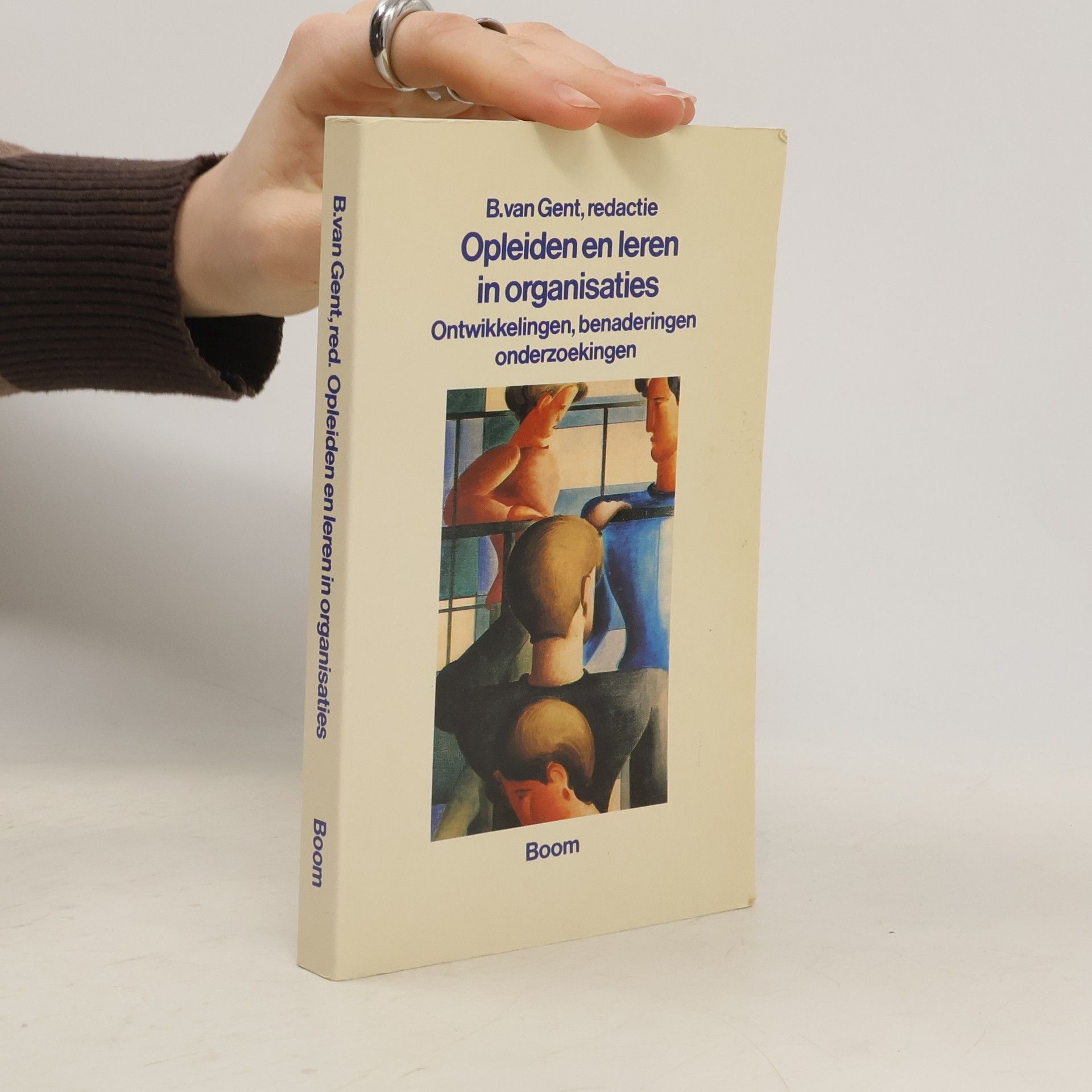 B. van Gent Opleiden en leren in organisaties