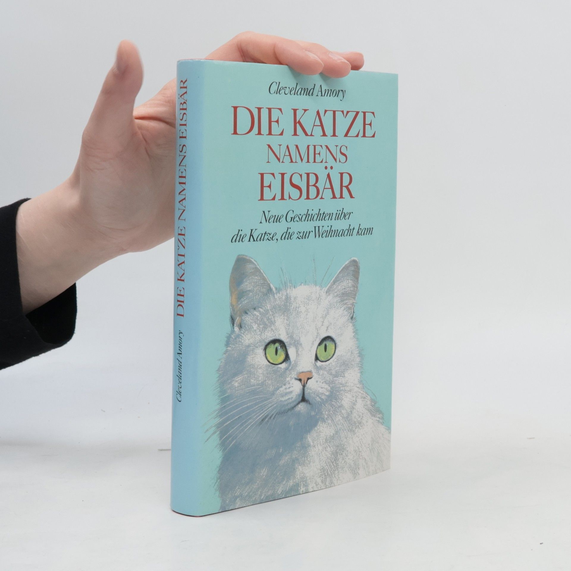 Cleveland Amory Die Katze namens Eisbär
