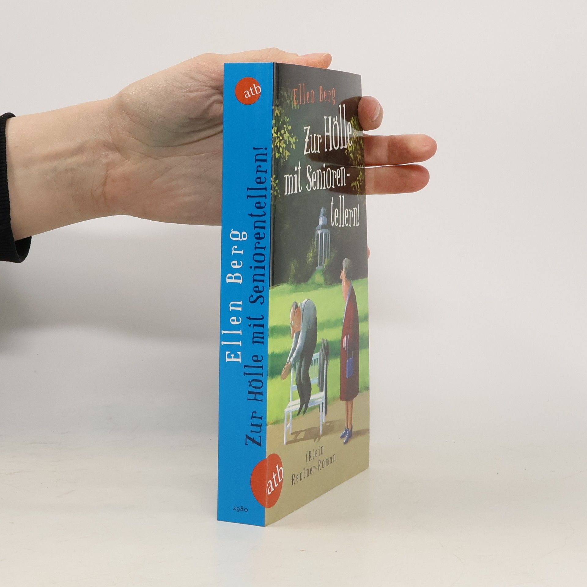 Ellen Berg Zur Hölle mit Seniorentellern!