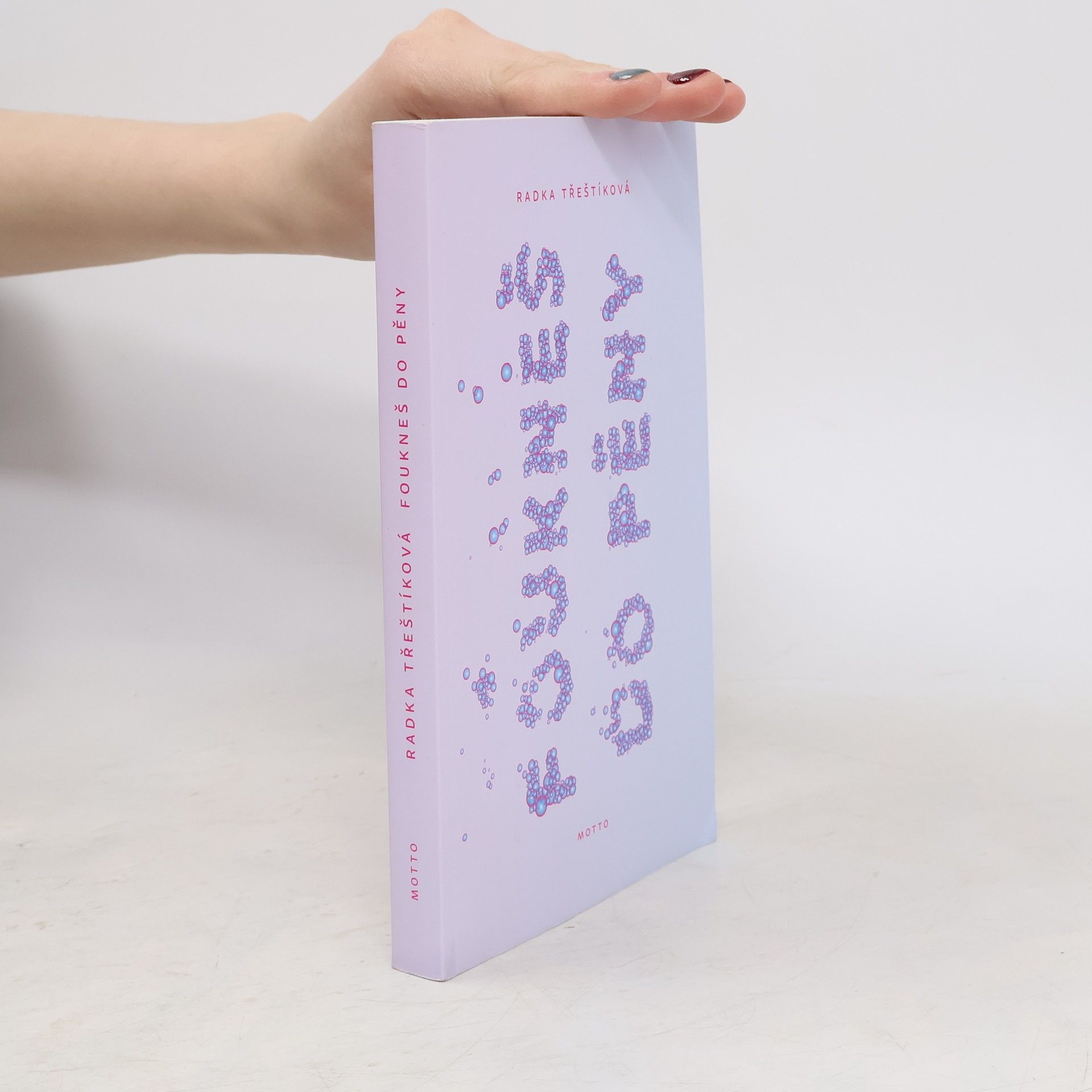 Radka Třeštíková Foukneš do pěny