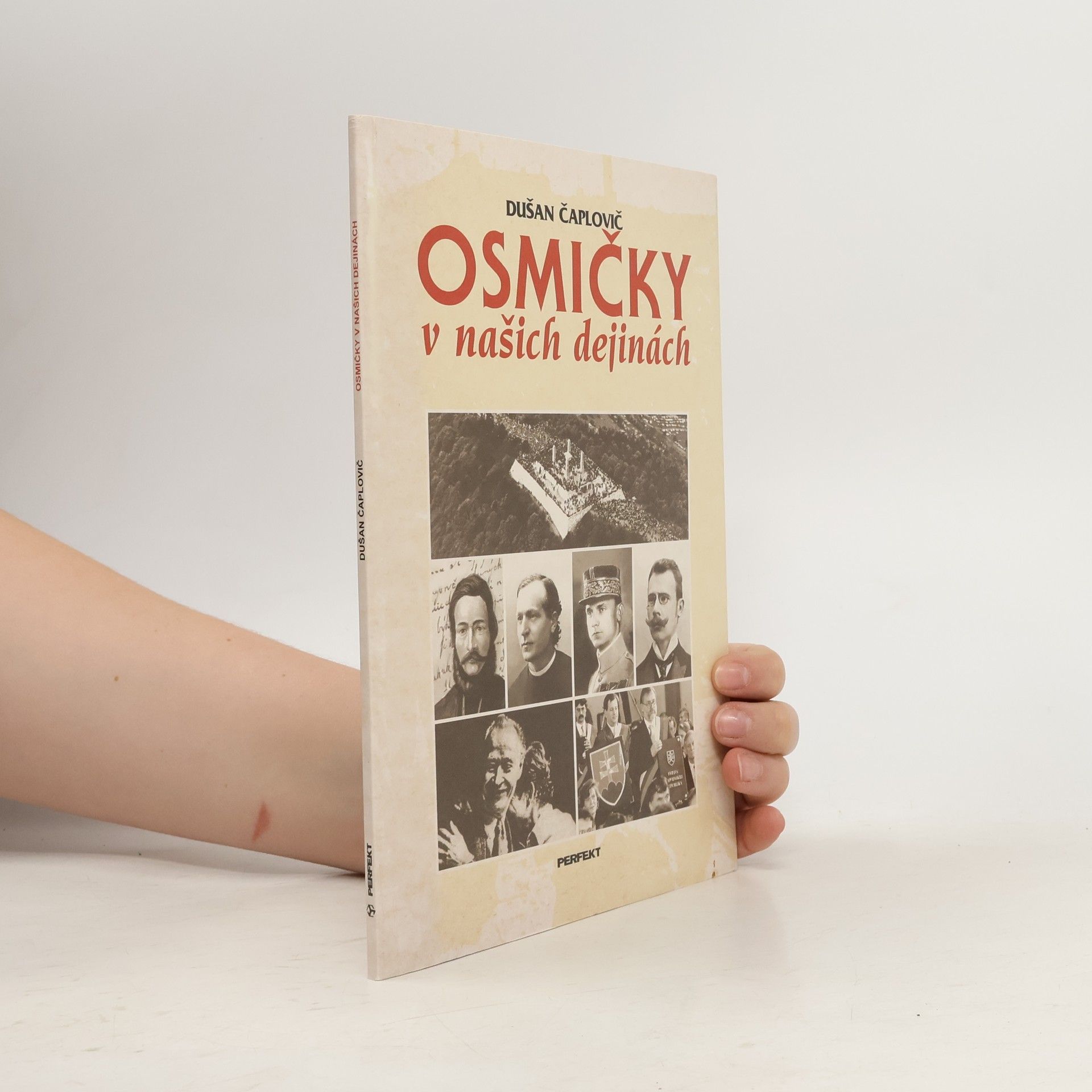 Dušan Čaplovič Osmičky v našich dejinách