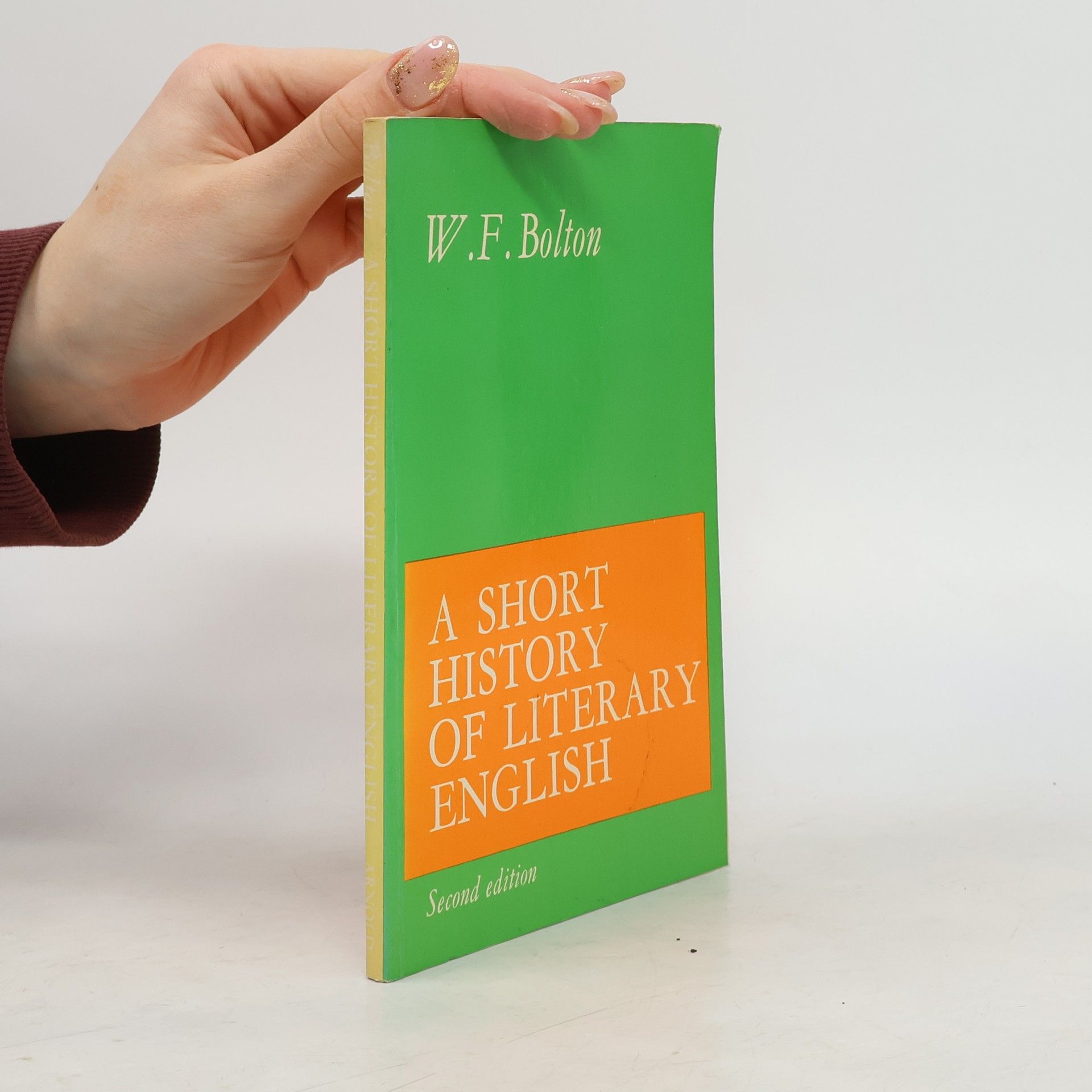 Whitney French Bolton A Short History of Literary English