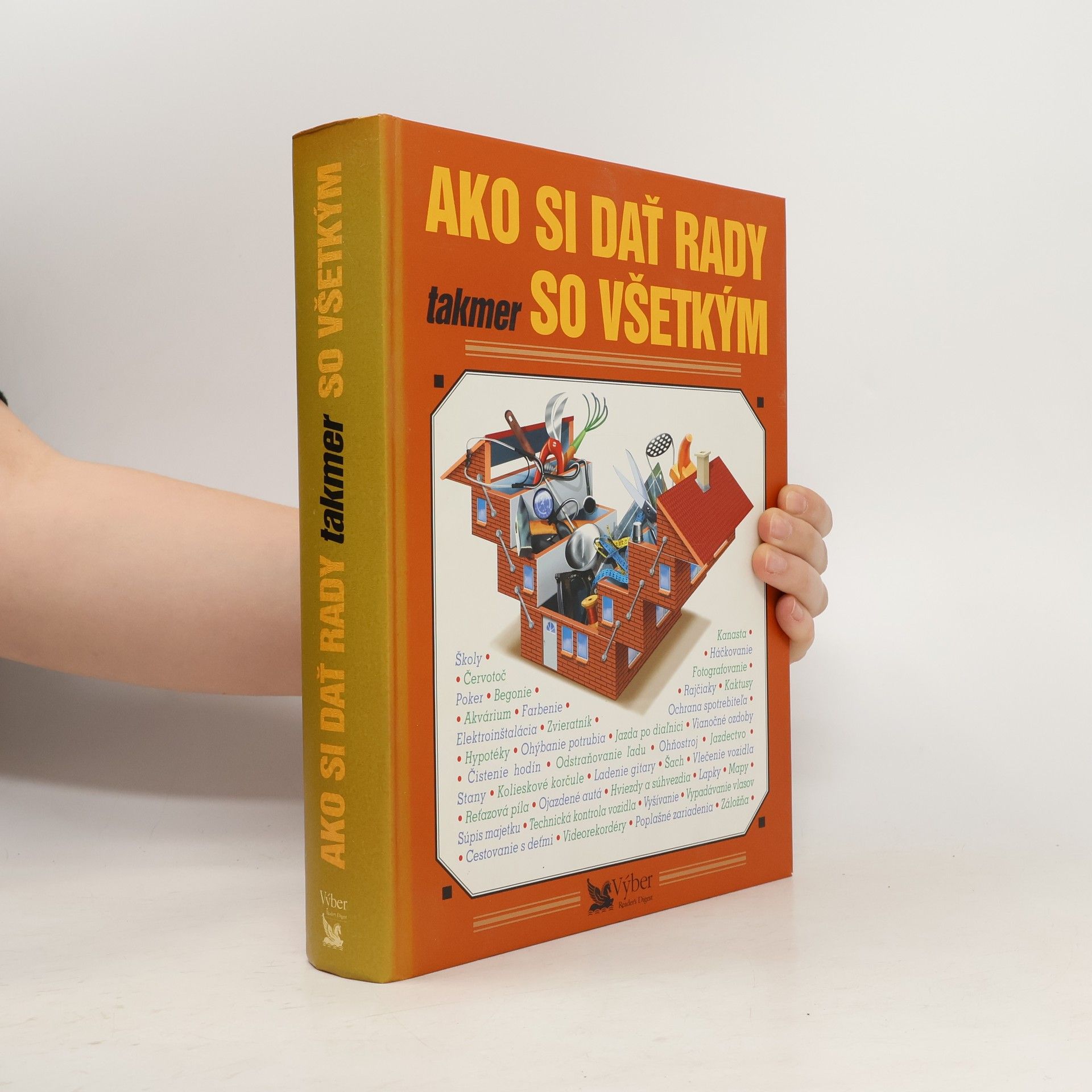 Autorenkollektiv Ako si dať rady takmer so všetkým