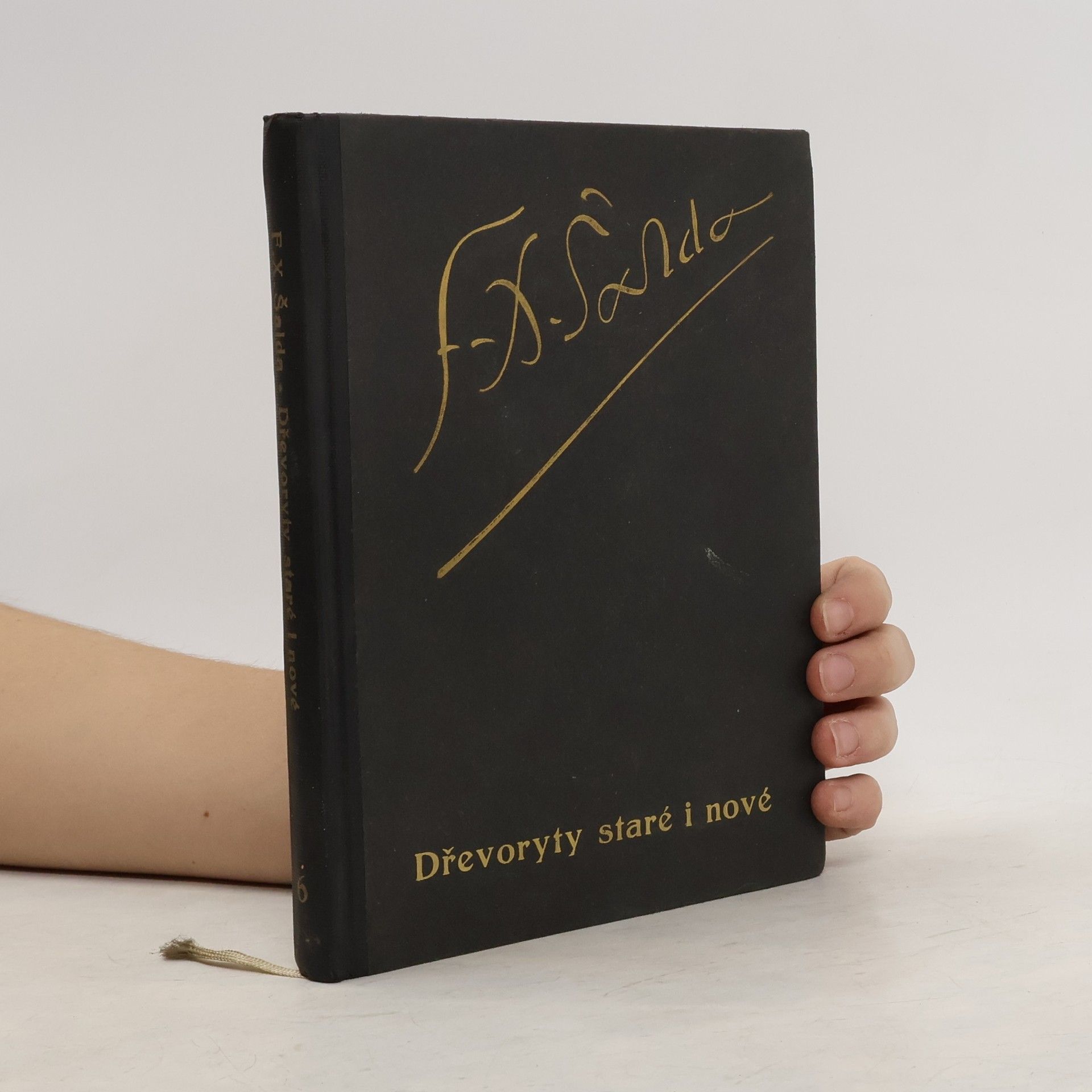 František Xaver Šalda Dřevoryty staré i nové