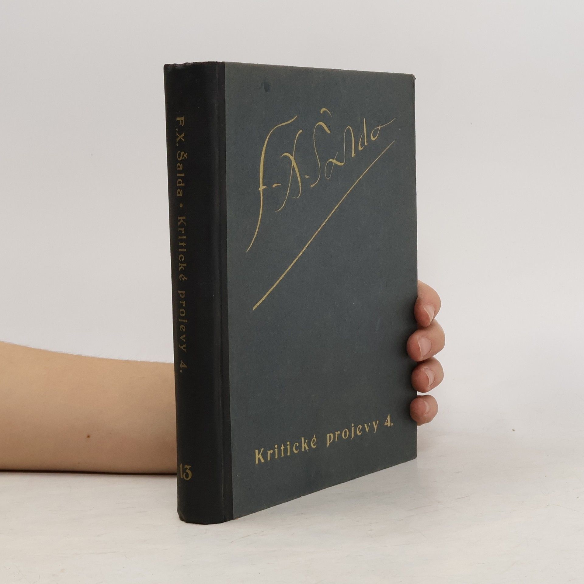 František Xaver Šalda Kritické projevy 4. 1898-1900