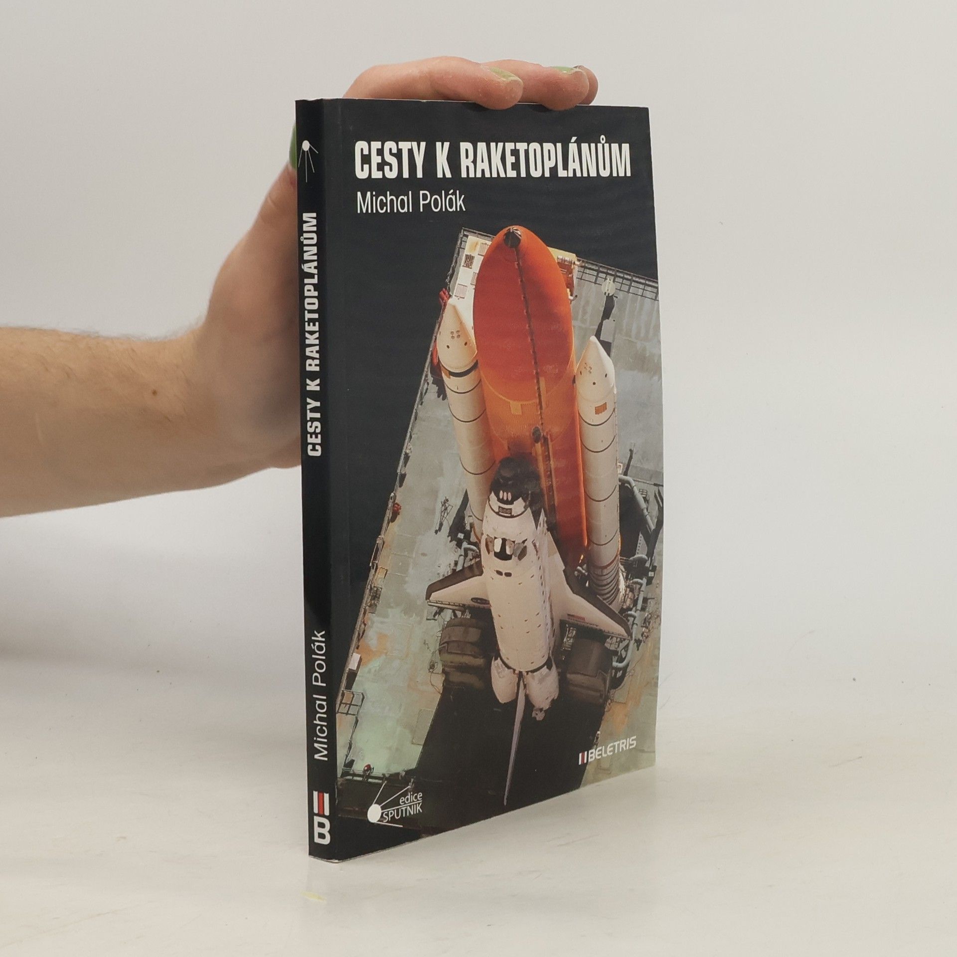 Michal Polák Cesty k raketoplánům