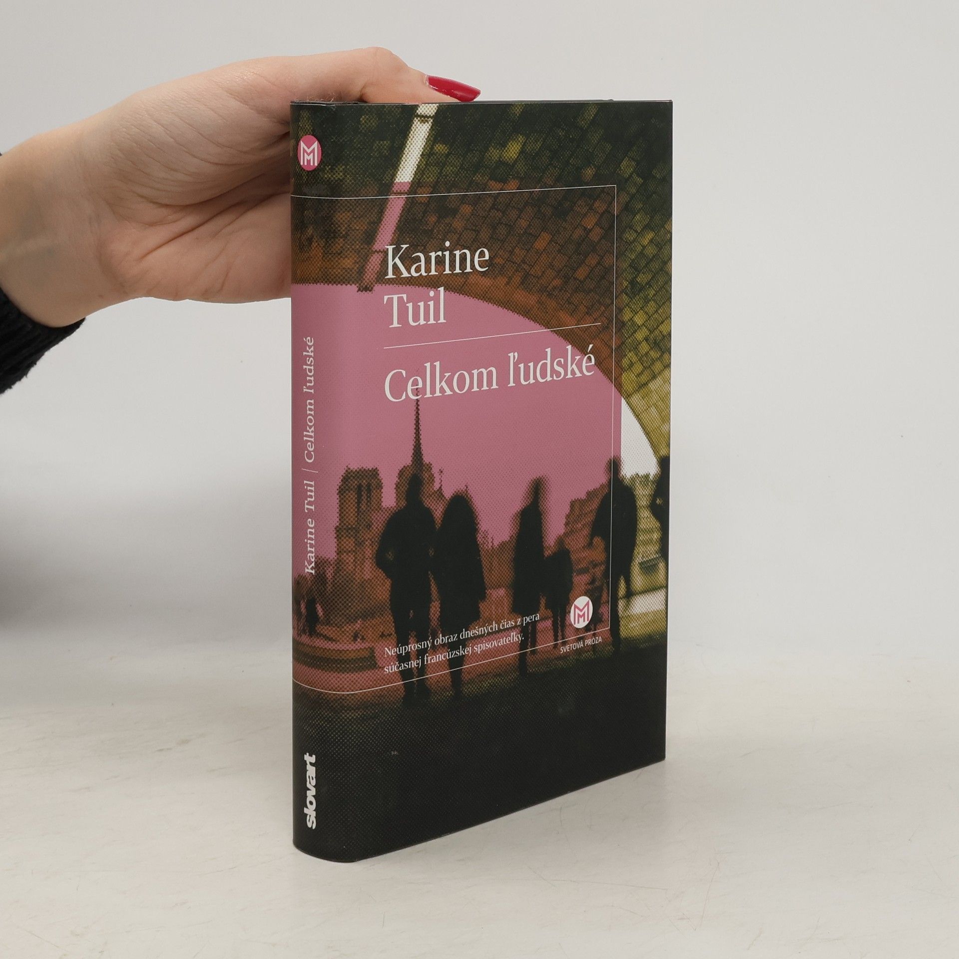 Karine Tuil Celkom ľudské