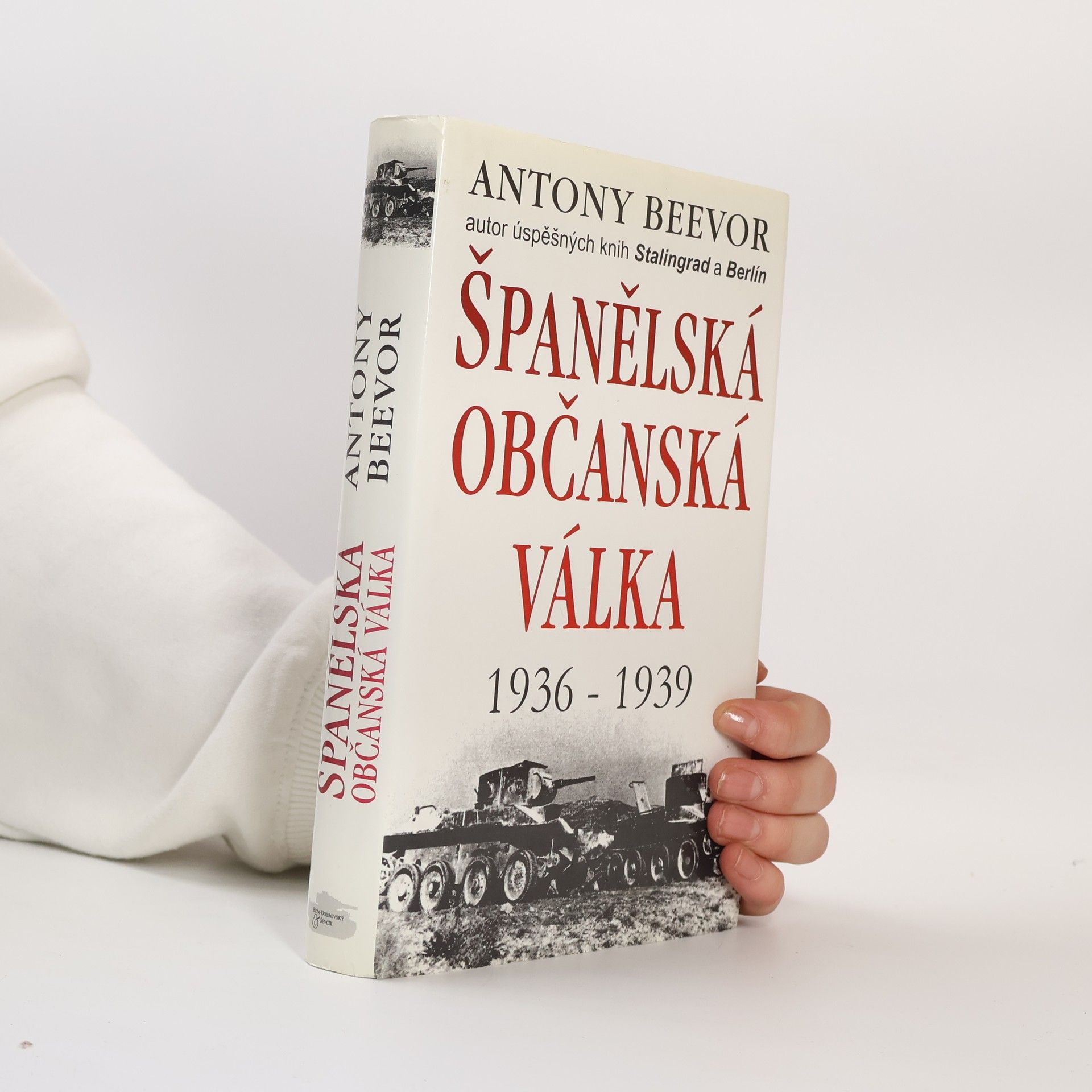 Antony Beevor Španělská občanská válka