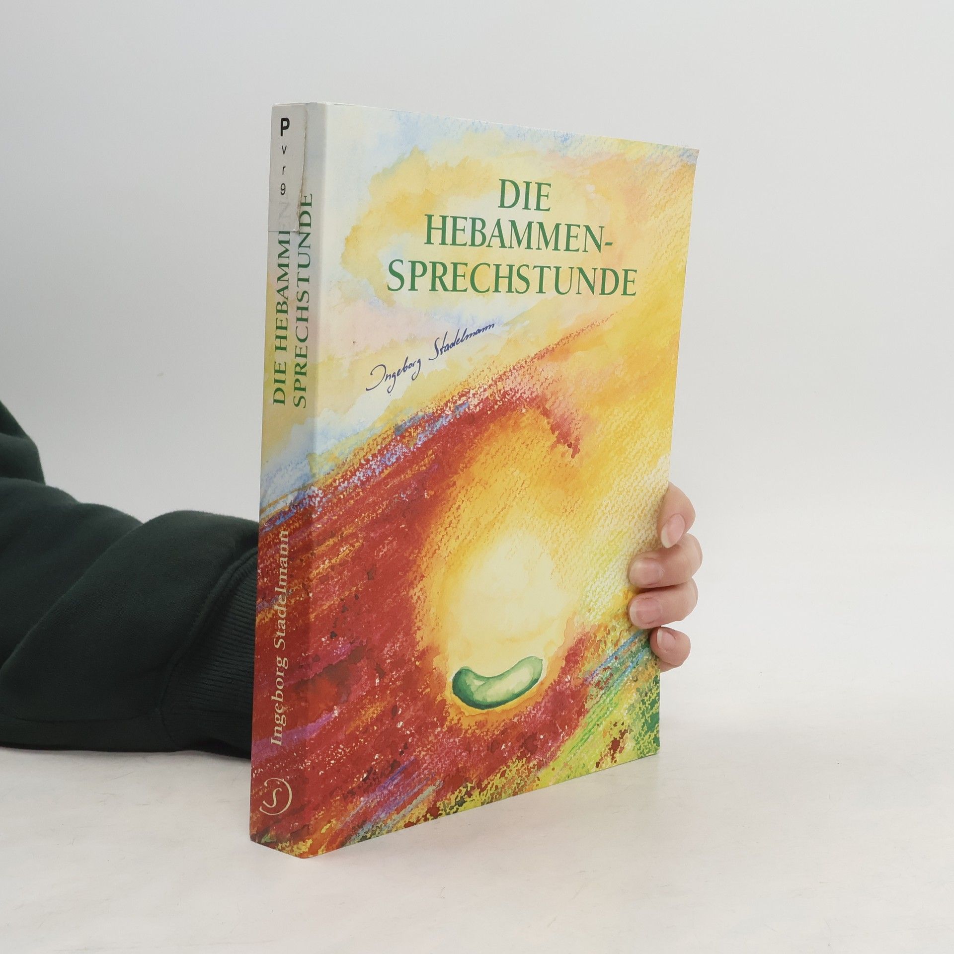 Ingeborg Stadelmann Die Hebammen - Sprechstunde