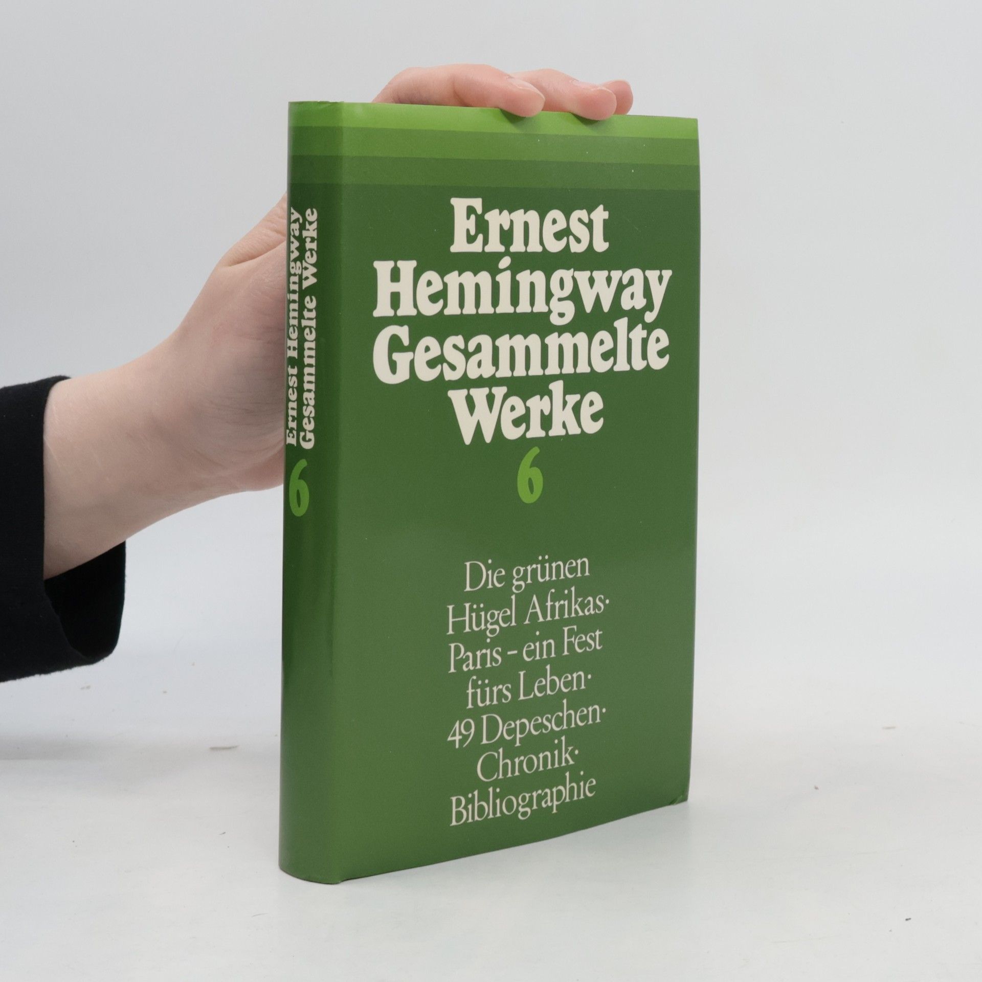 Ernest Hemingway Gesammelte Werke 6