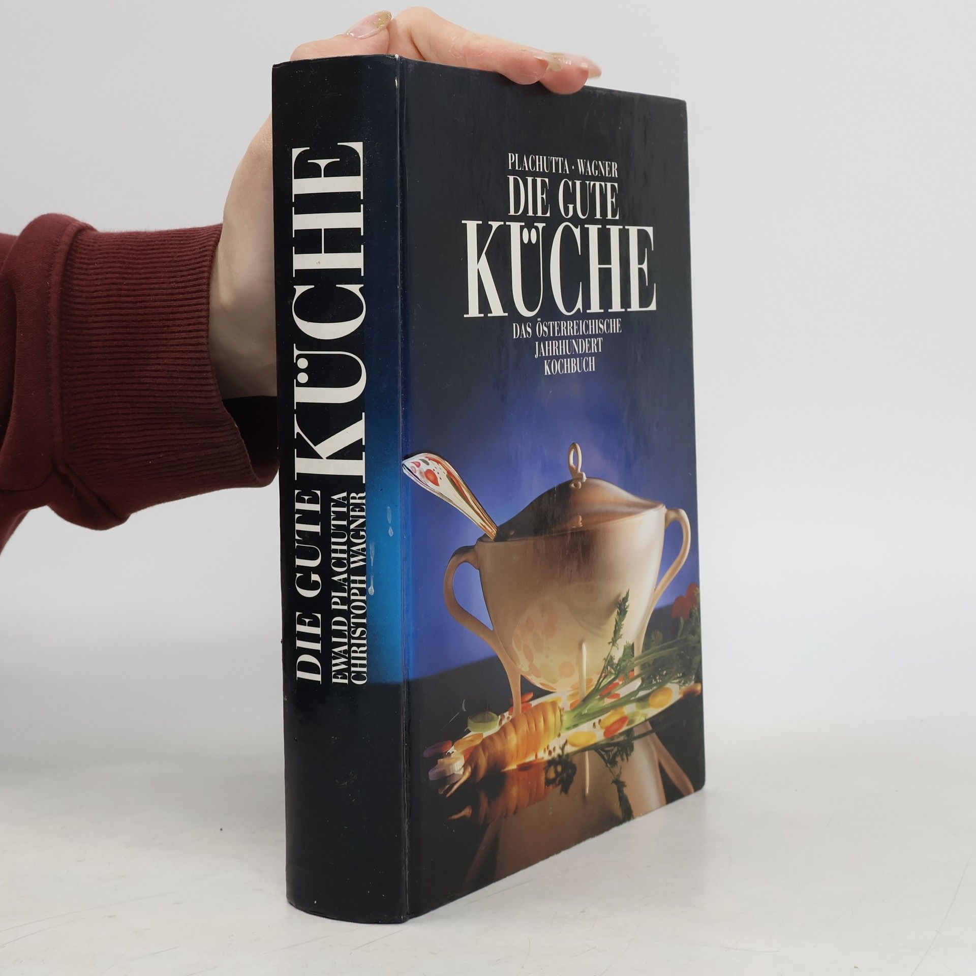 Ewald Plachutta Die Gute Küche