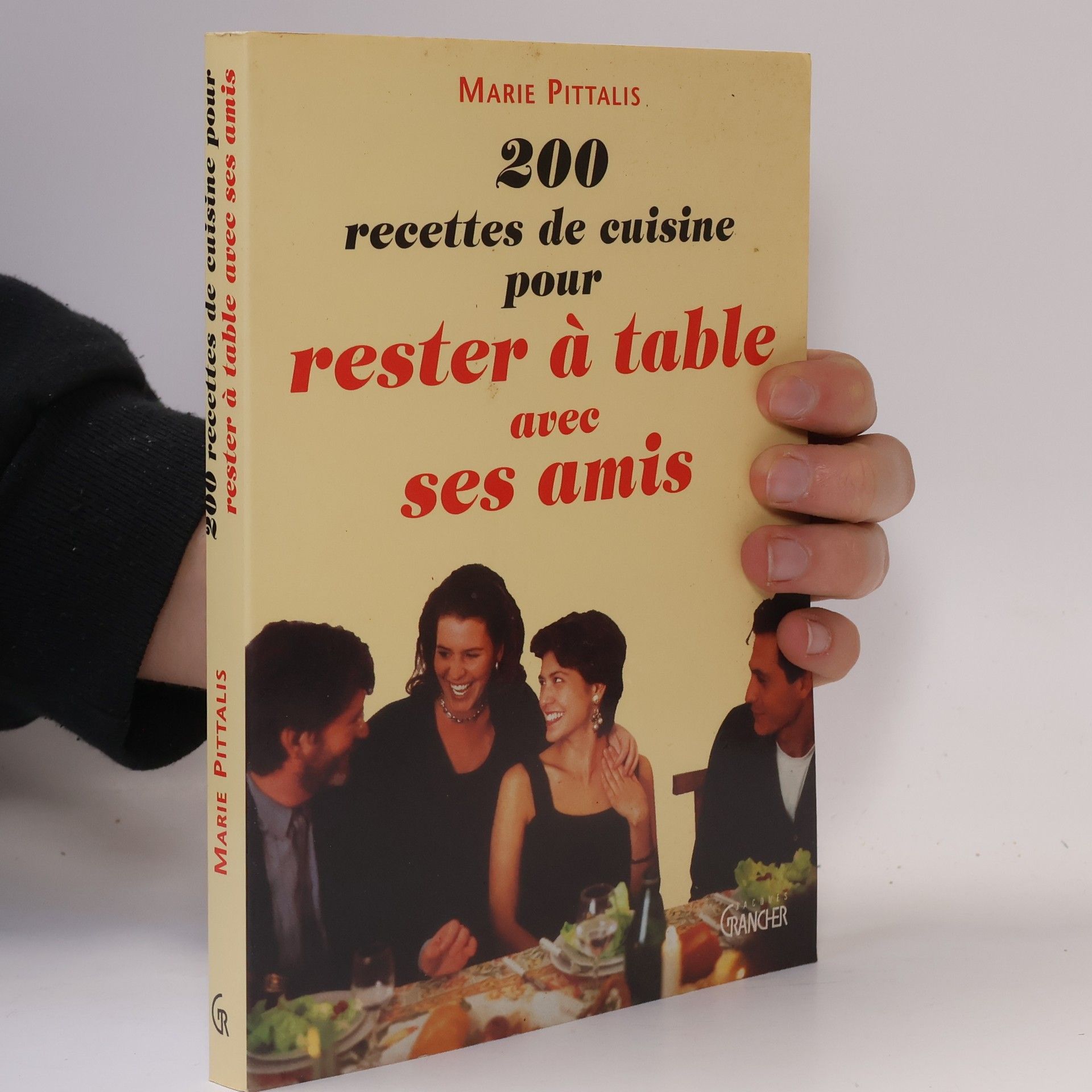 Marie Pittalis 200 recettes de cuisine pour rester à table avec ses amis