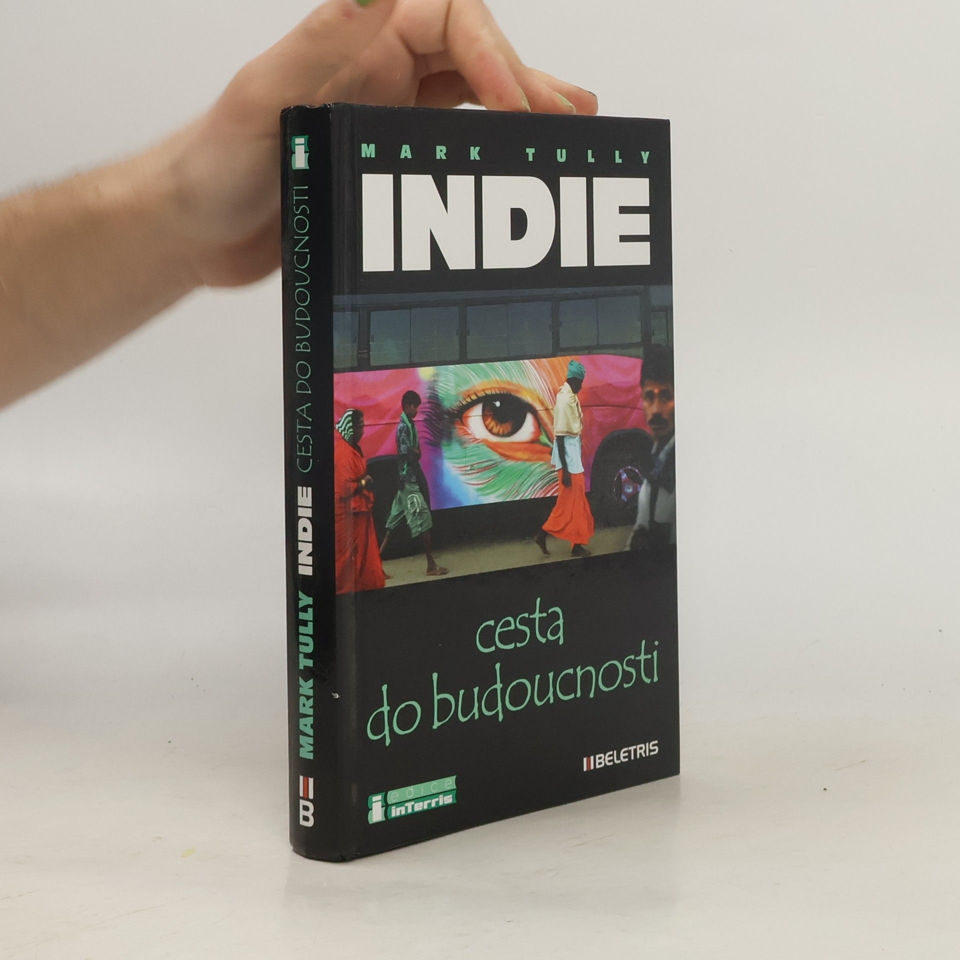 Mark Tully Indie: Cesta do budoucnosti