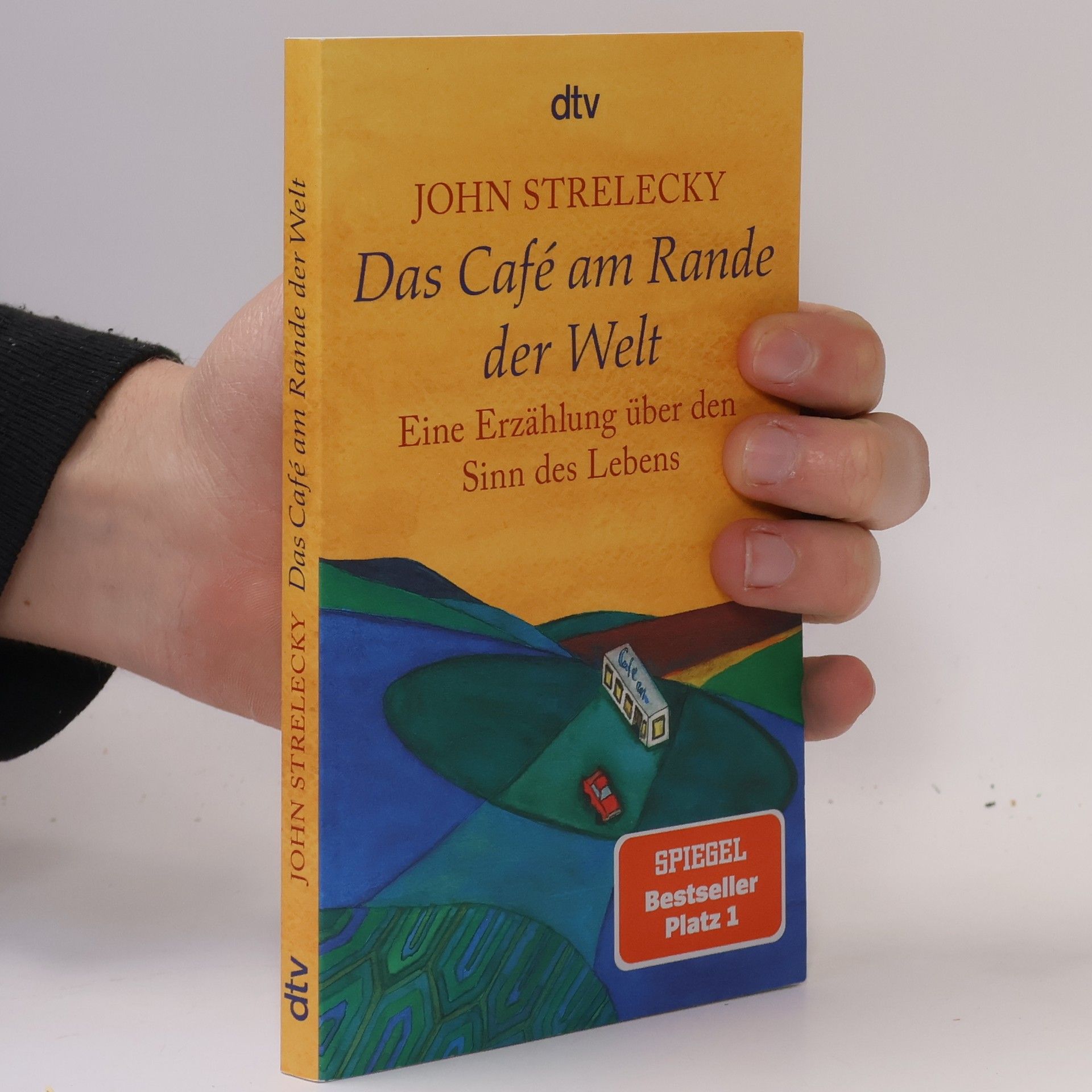John P. Strelecky Das Café am Rande der Welt