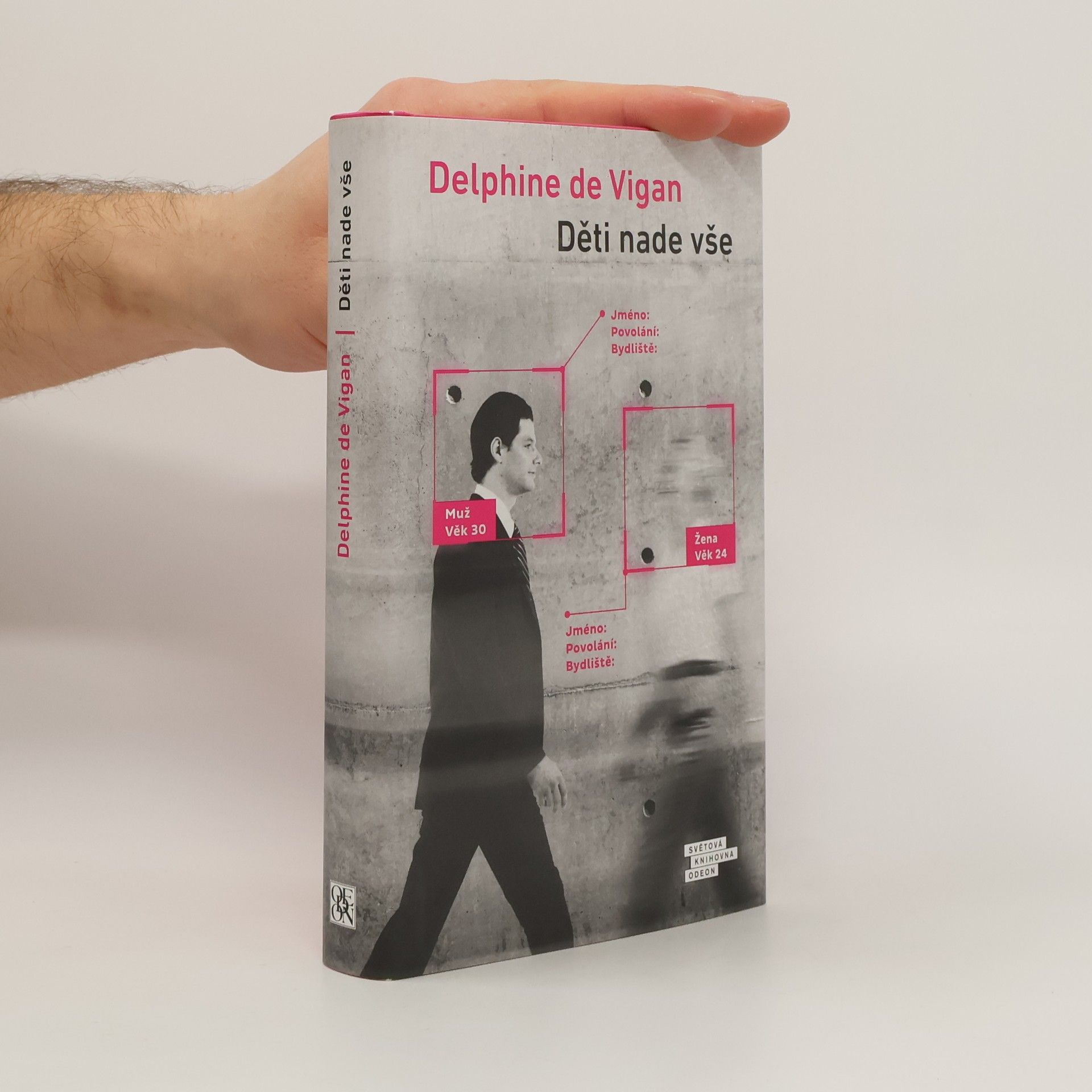 Delphine de Vigan Děti nade vše