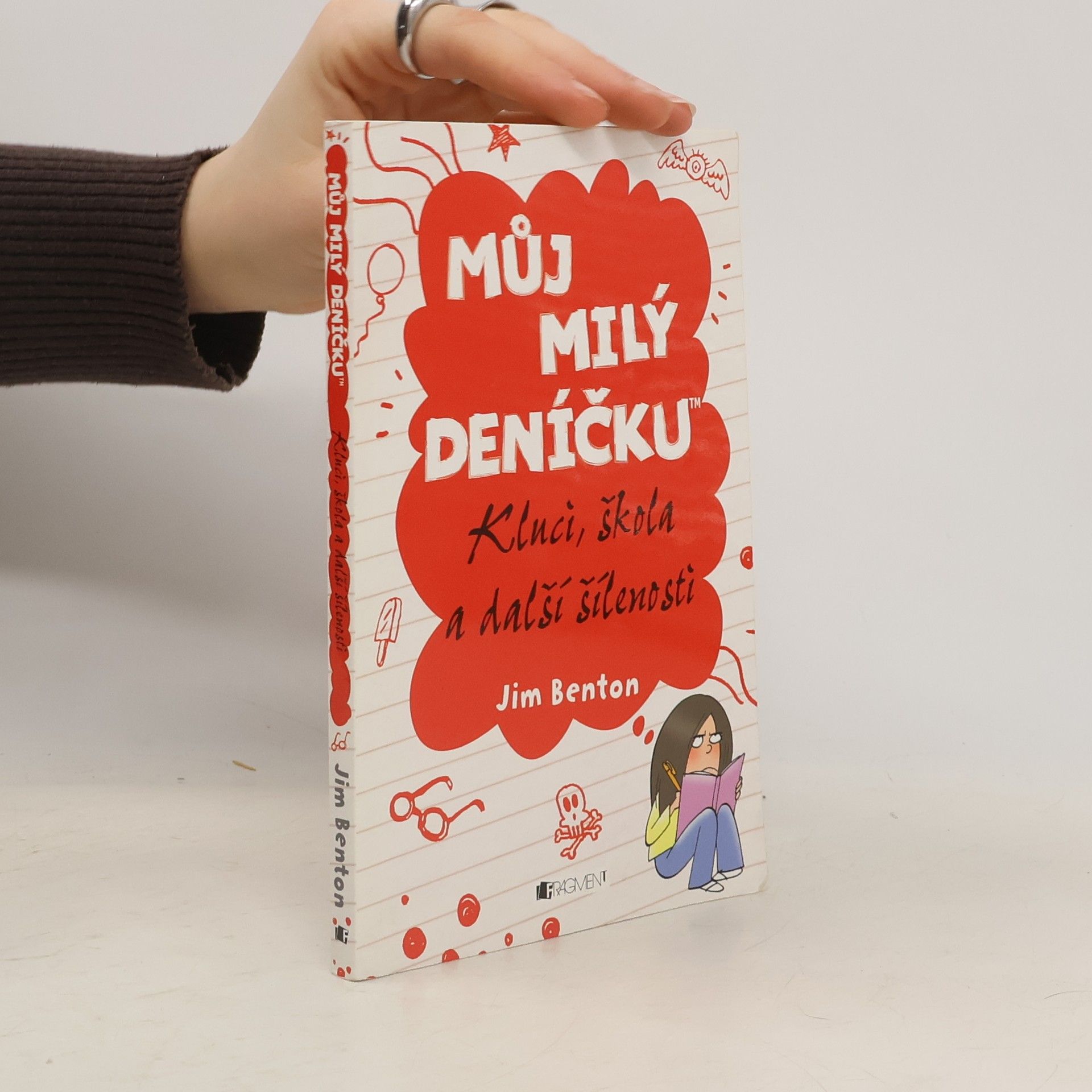 Jim Benton Můj milý deníčku: Příběhy z Mackerelské základní školy. Kluci, škola a další šílenosti