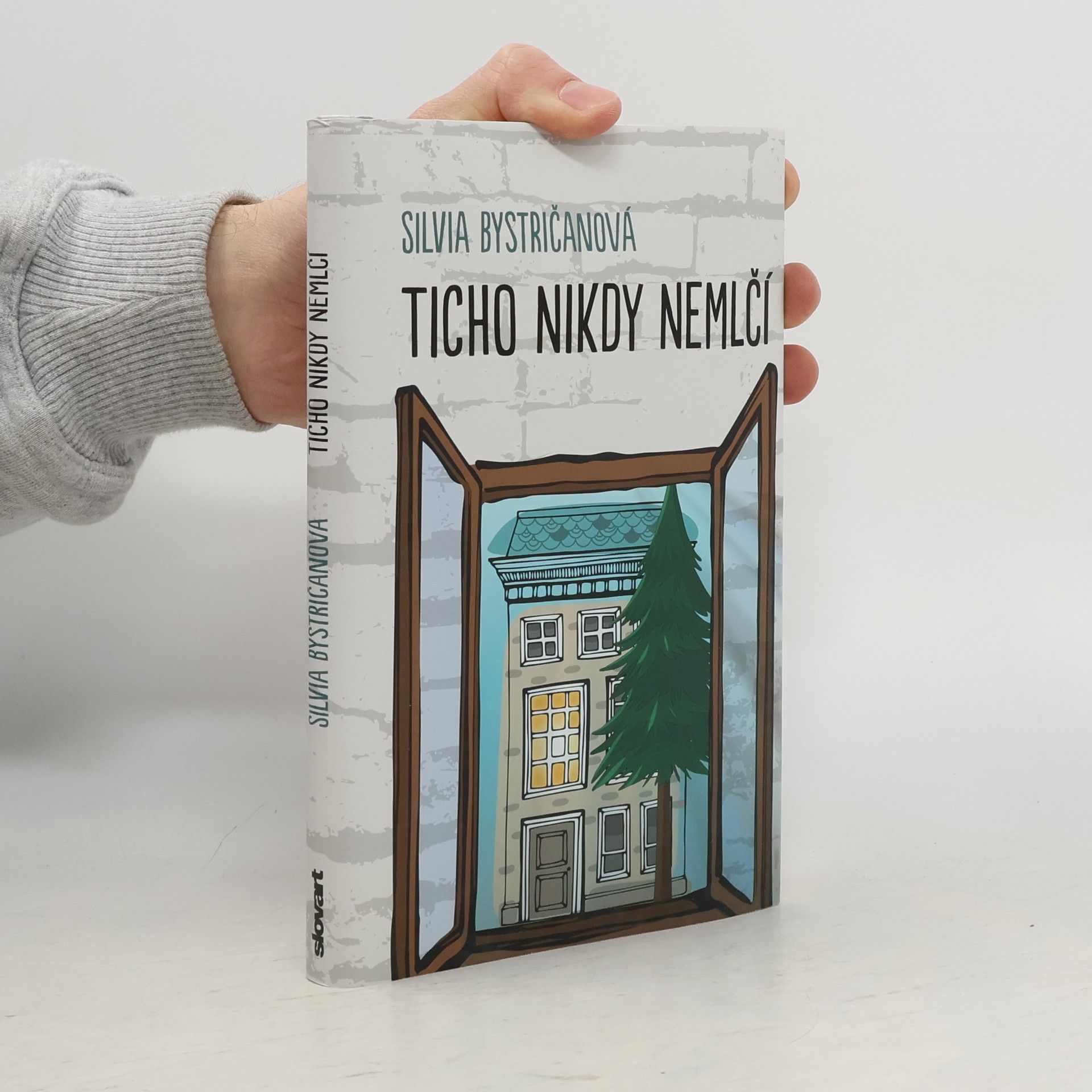 Silvia Bystričanová Ticho nikdy nemlčí