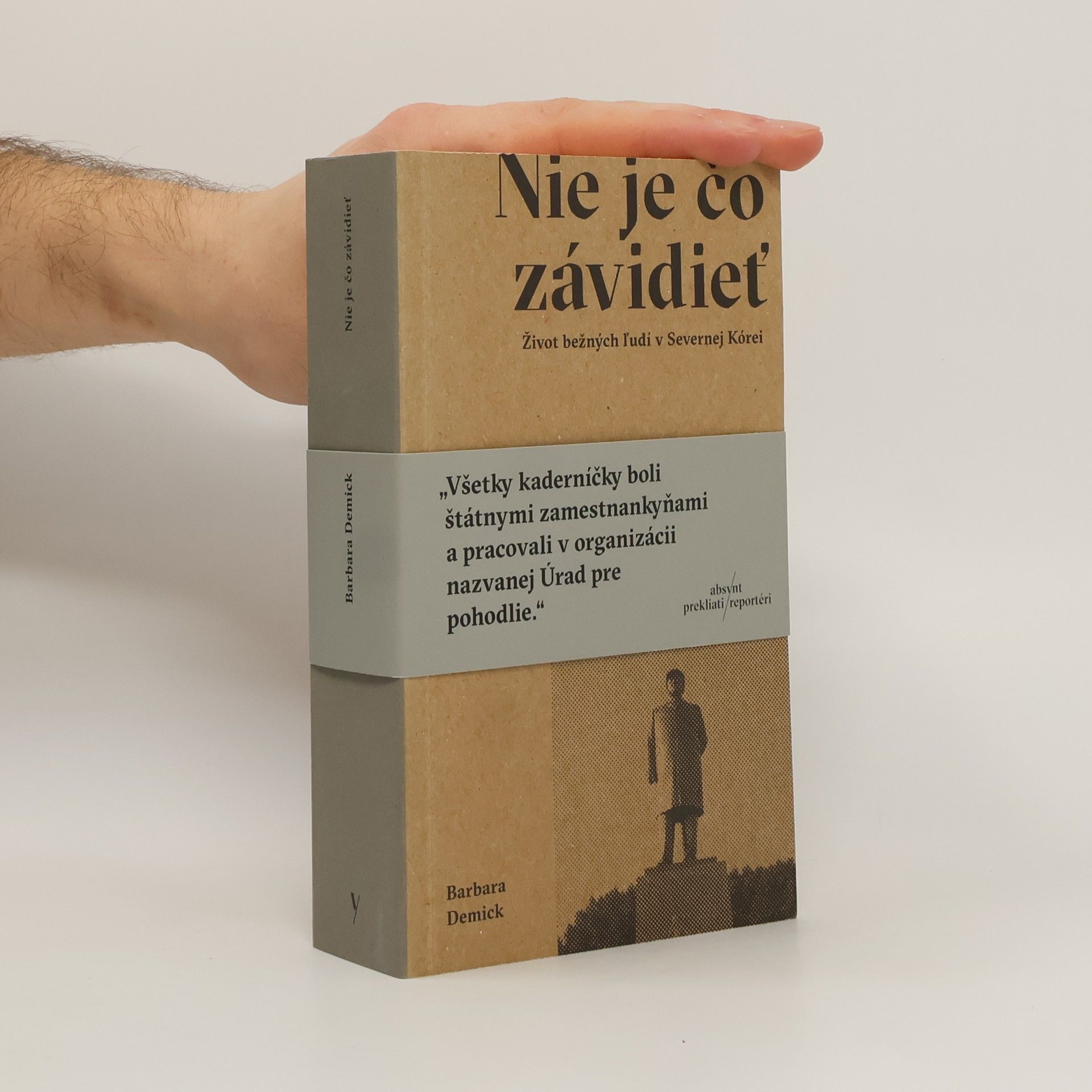 Barbara Demick Nie je čo závidieť