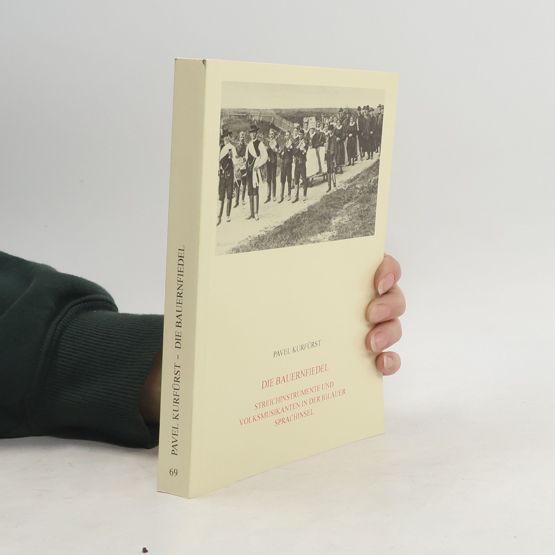 Pavel Kurfürst Schriftenreihe der Kommission für Deutsche und Osteuropäische Volkskunde e.V: Die Bauernfiedel