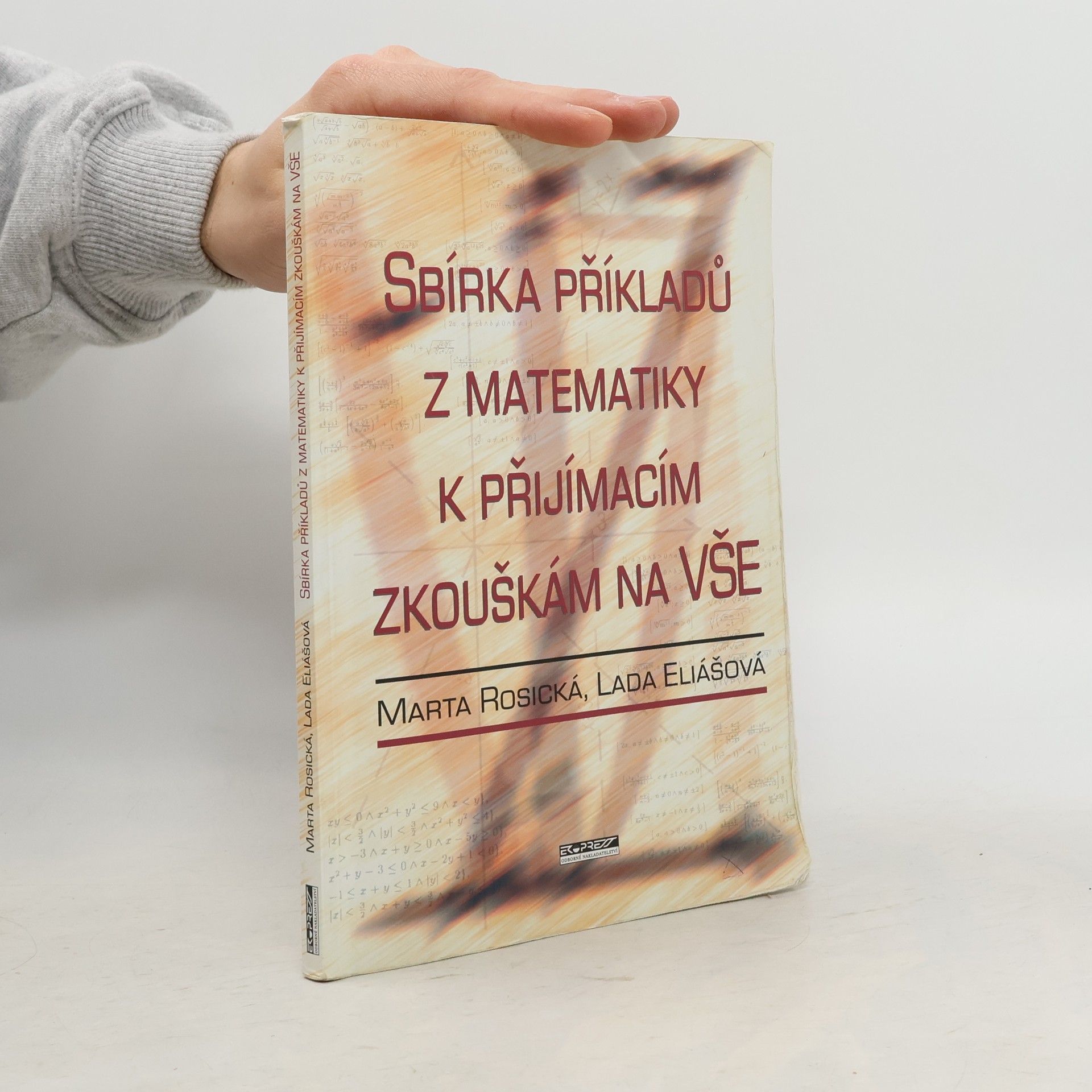 Sbírka příkladů z matematiky k přijímacím zkouškám na VŠE