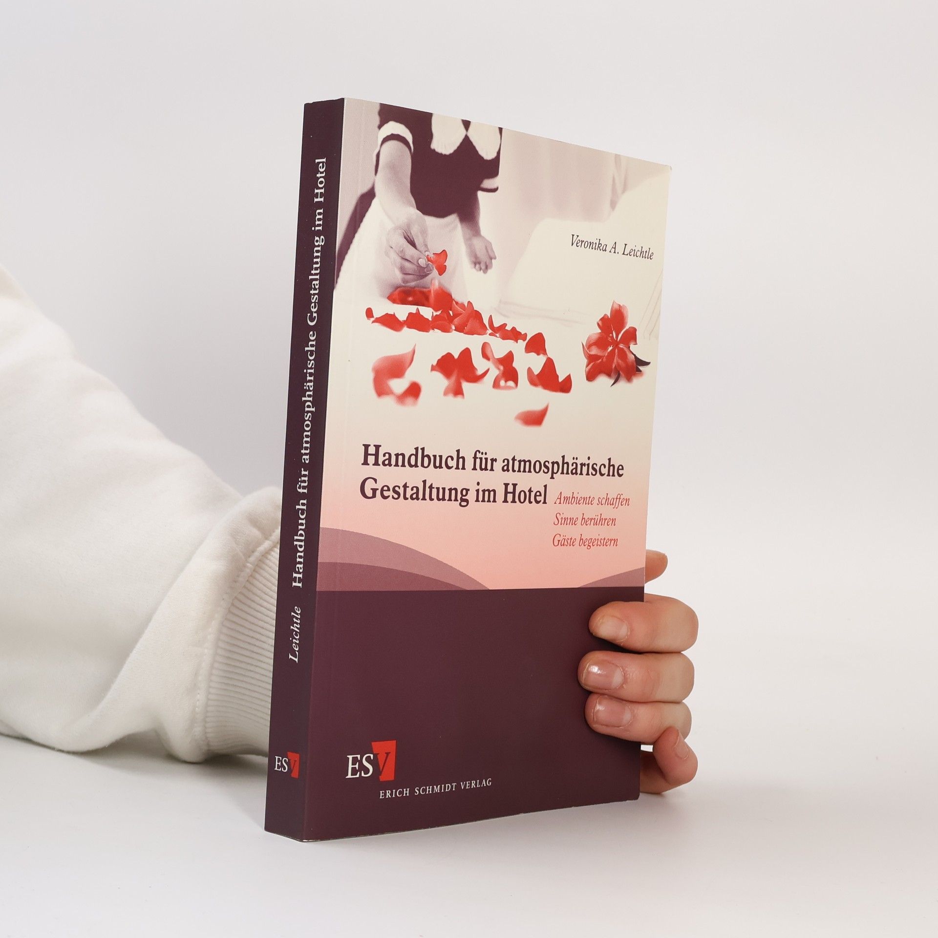 Veronika A. Leichtle Handbuch für atmosphärische Gestaltung im Hotel