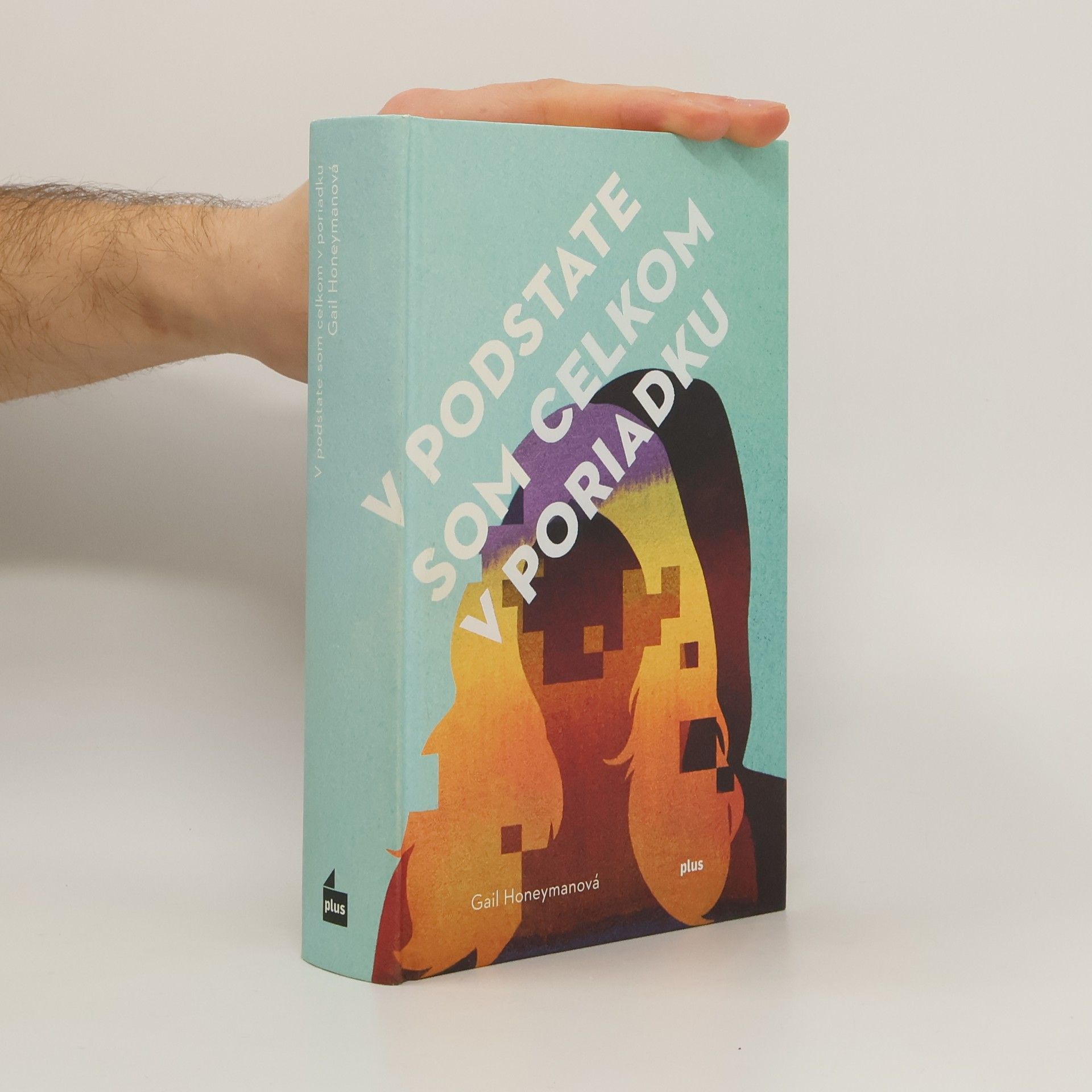 Gail Honeyman V podstate som celkom v poriadku