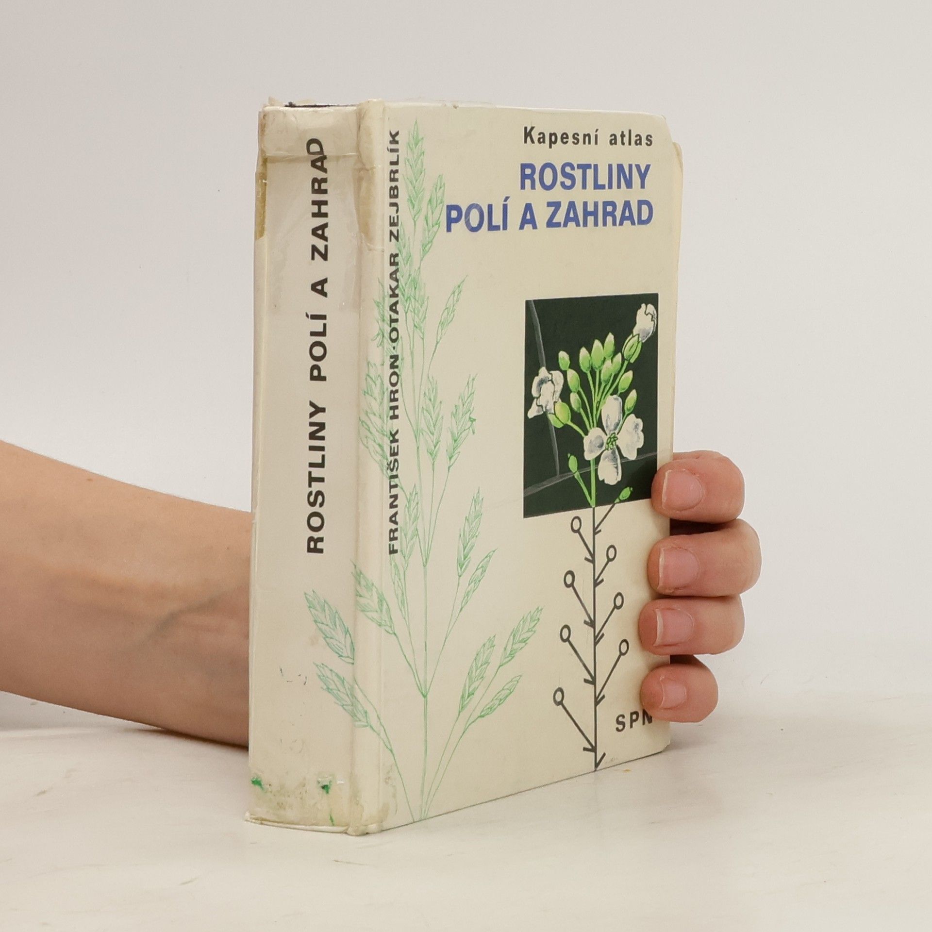 František Hron Kapesní atlas. Rostliny polí a zahrad