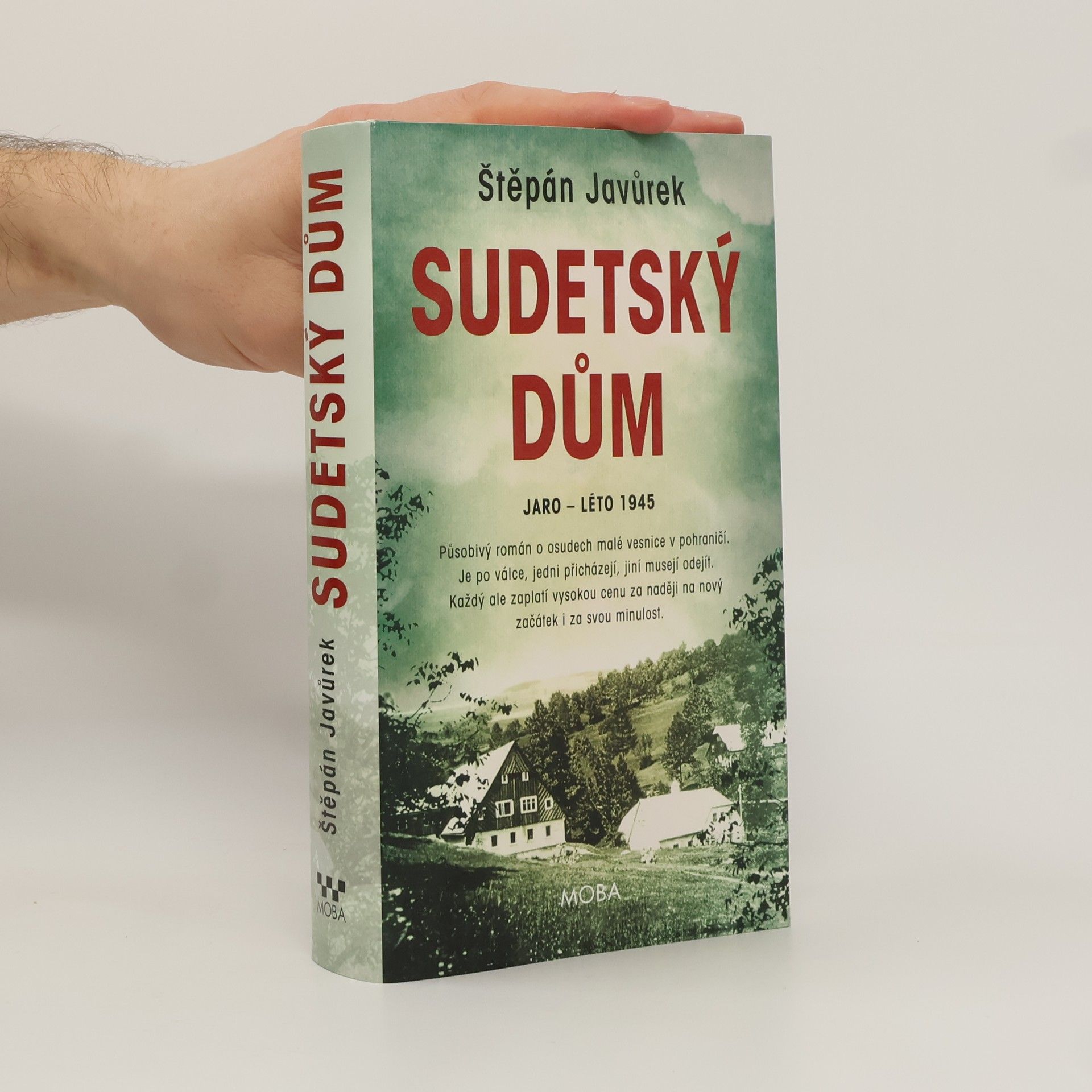 Štěpán Javůrek Sudetský dům : jaro - léto 1945