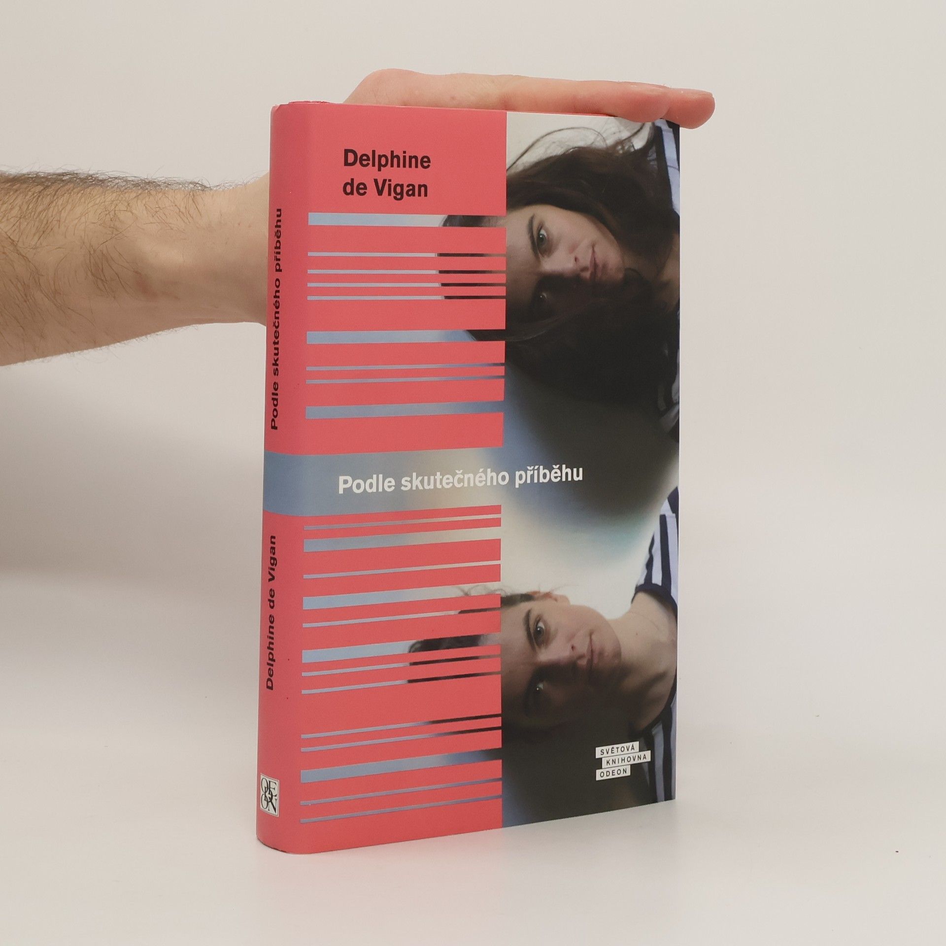 Delphine de Vigan Podle skutečného příběhu