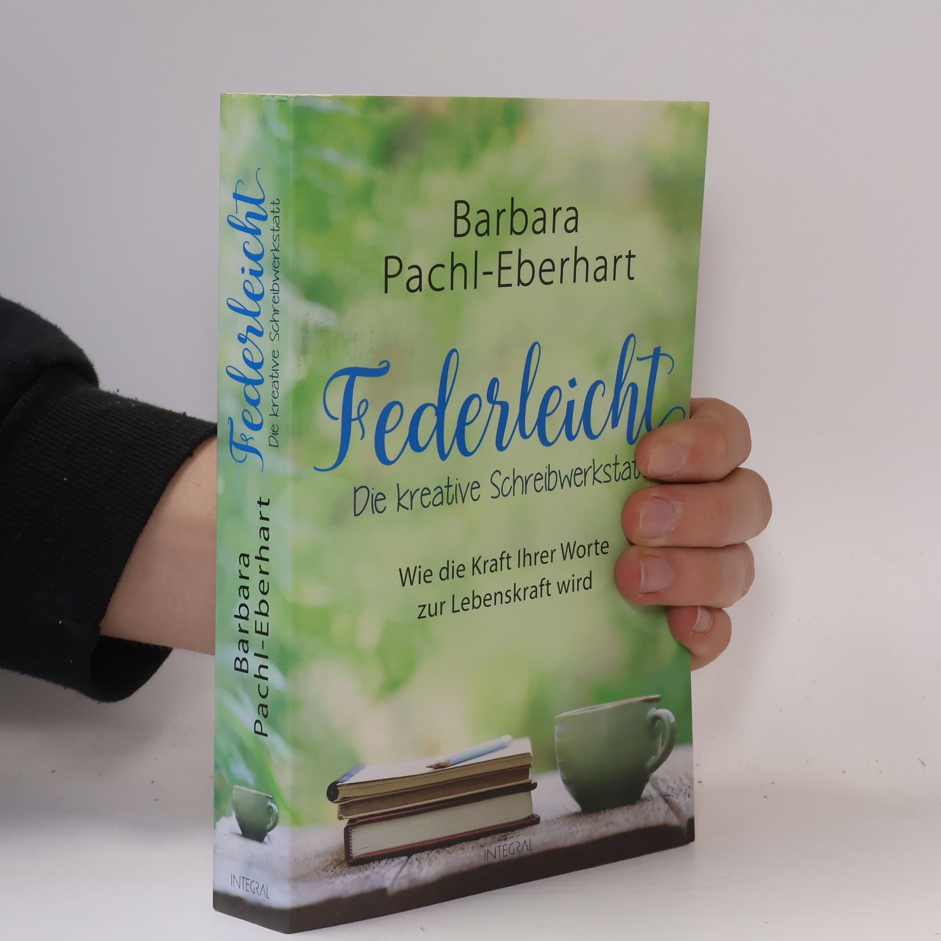 Barbara Pachl-Eberhart Federleicht - die kreative Schreibwerkstatt