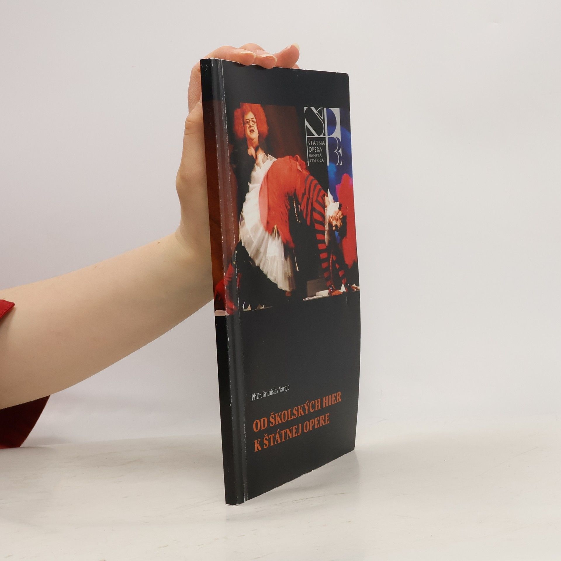 Branislav Vargic  Od školských hier k Štátnej opere