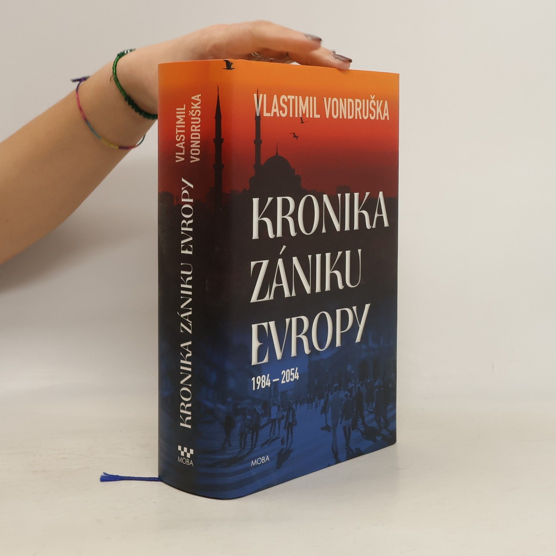 Vlastimil Vondruška Kronika zániku Evropy: 1984-2054