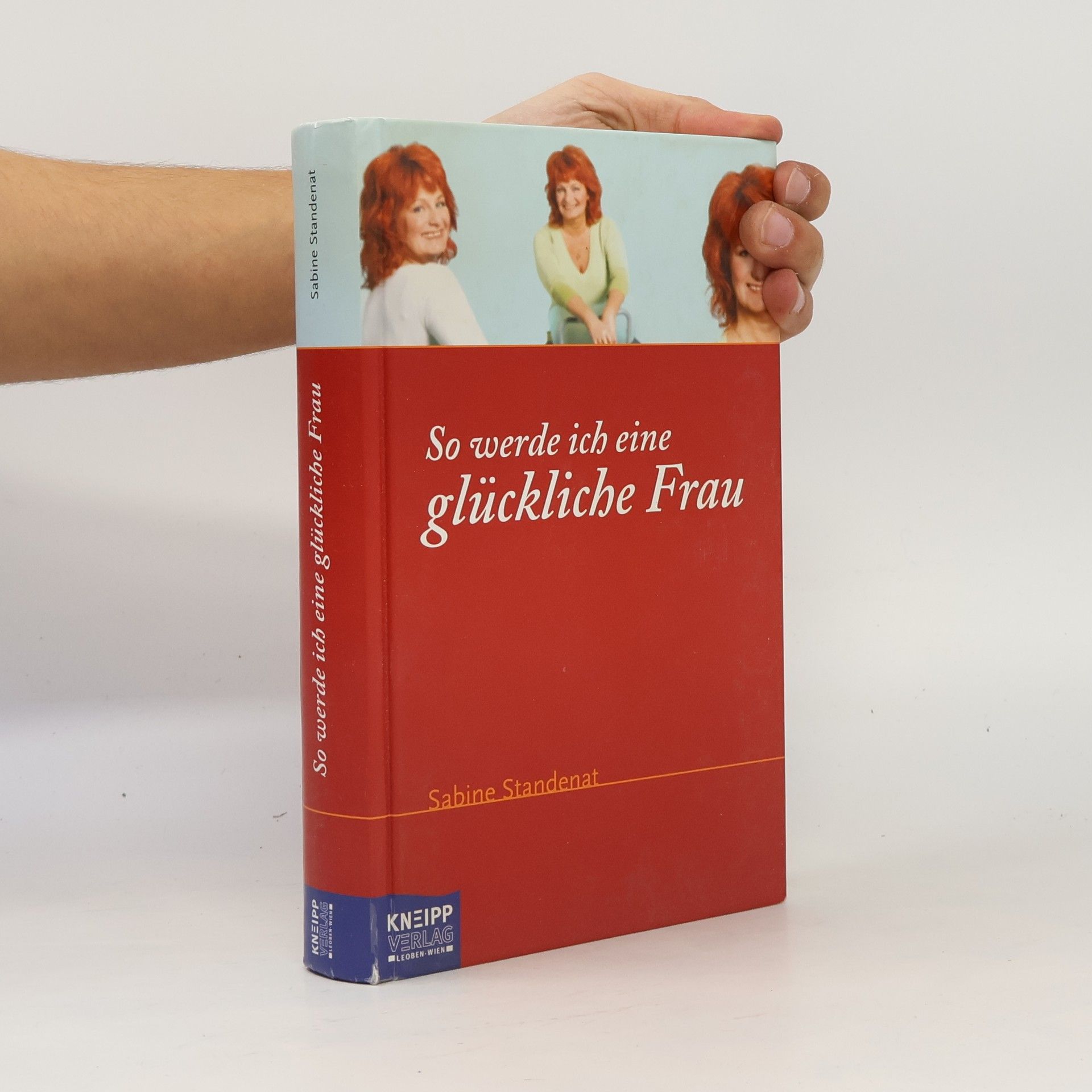 Sabine Stendenat So werde ich eine glückliche Frau